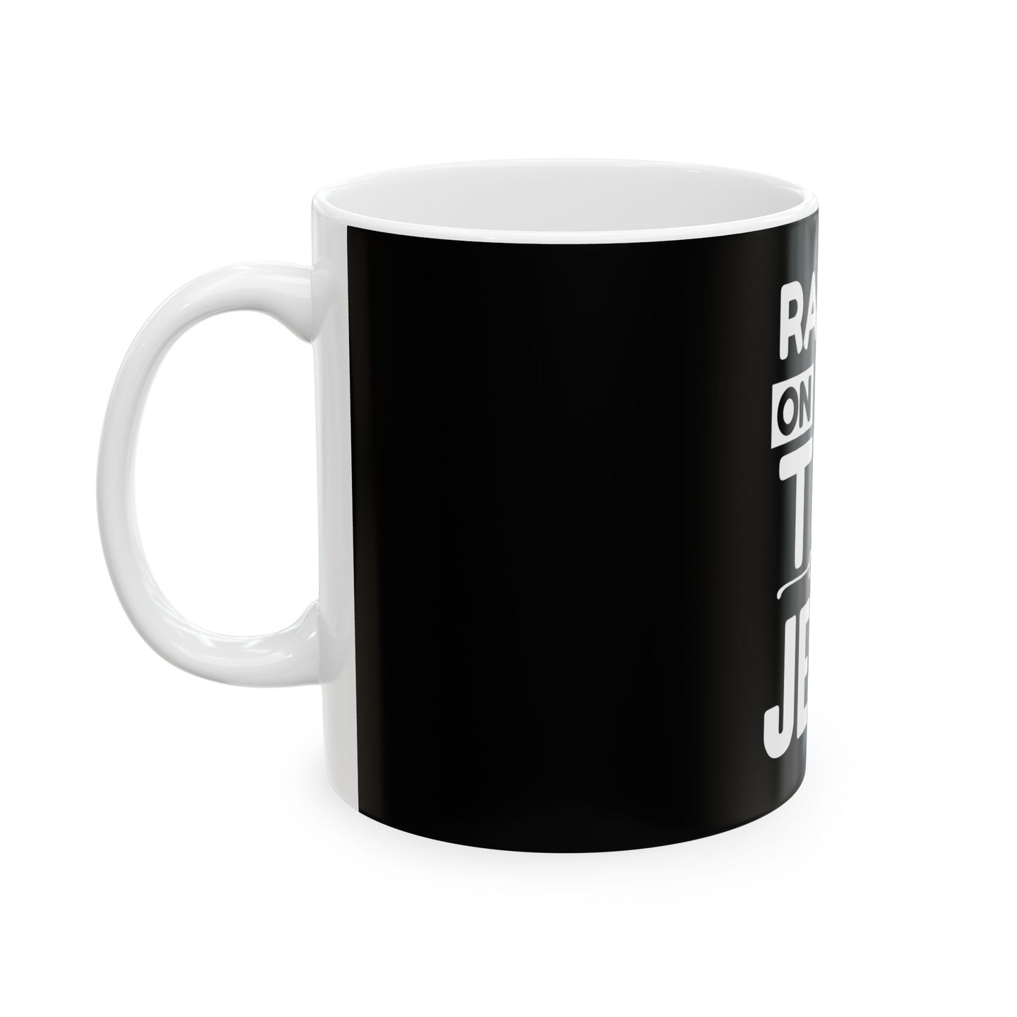 Raised on Sweet Tea and Jesus Ceramic Mug - 11oz & 15oz - Perfect Gift for Tea Lovers & Faith Enthusiasts