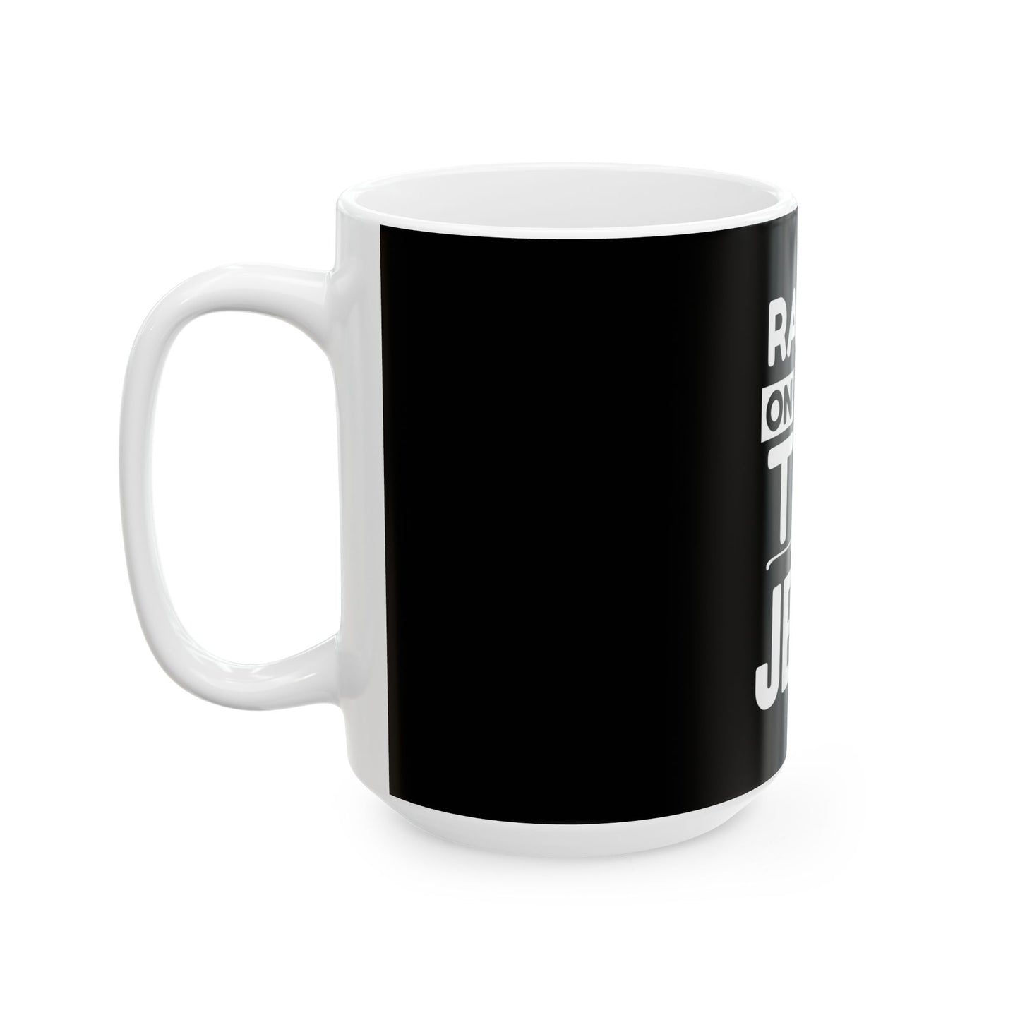 Raised on Sweet Tea and Jesus Ceramic Mug - 11oz & 15oz - Perfect Gift for Tea Lovers & Faith Enthusiasts