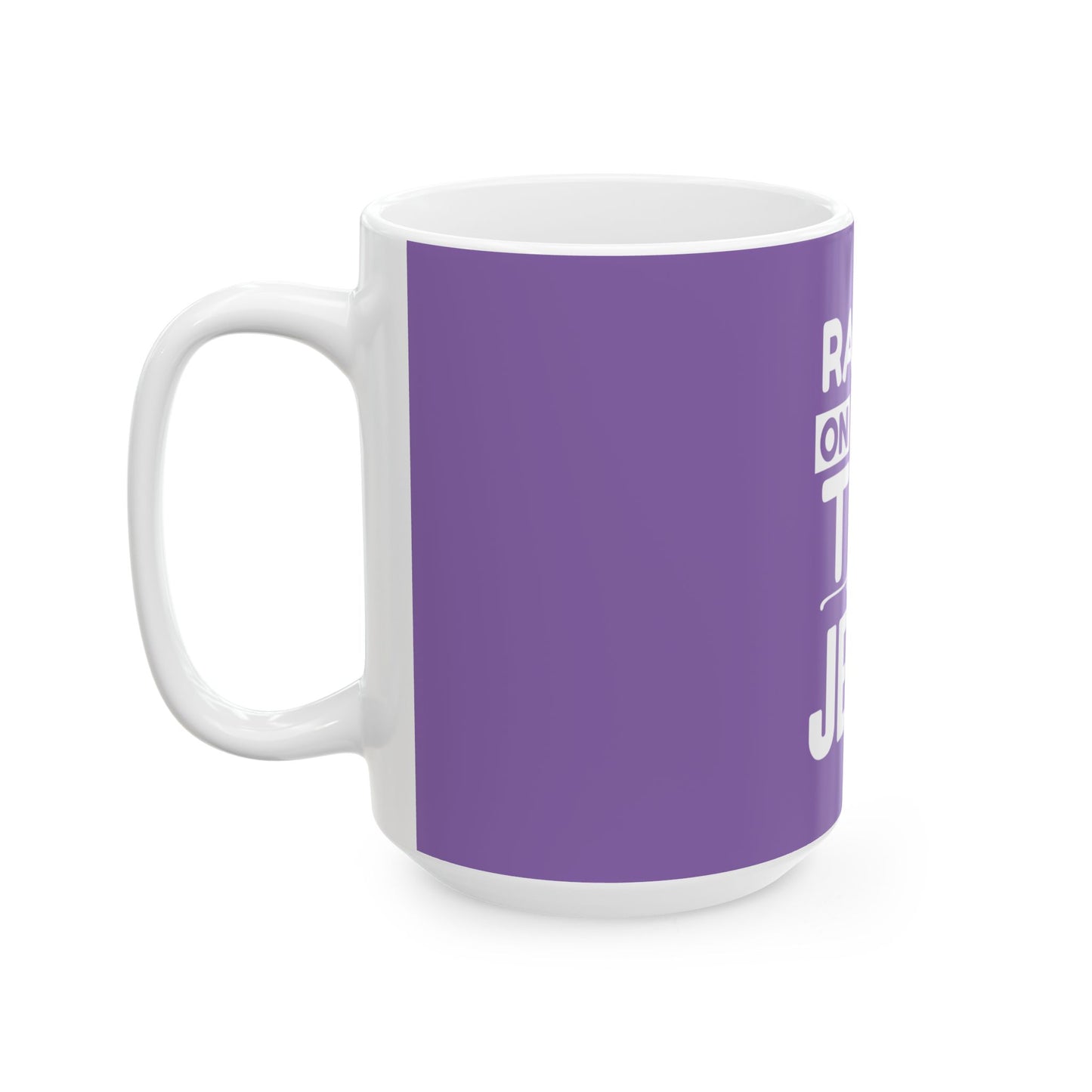 Raised on Sweet Tea and Jesus Ceramic Mug - 11oz & 15oz
