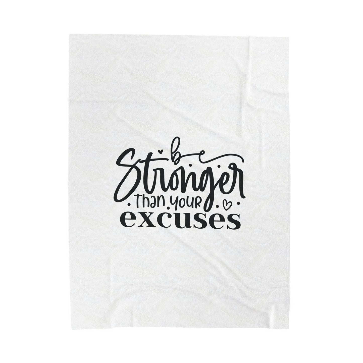 Motivational Velveteen Plush Blanket - 'Be Stronger Than Your Excuses'