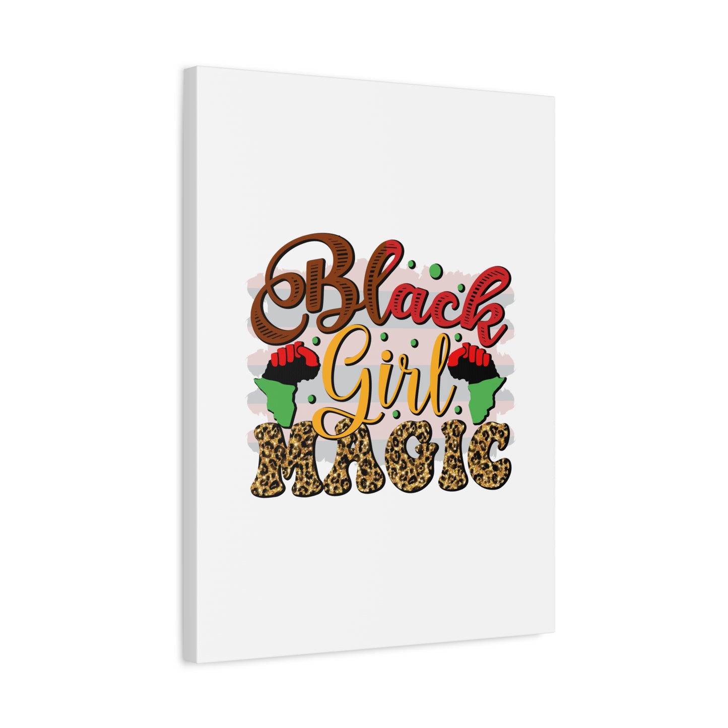 Black Girl Magic Canvas Print — Bold Afrocentric Wall Art