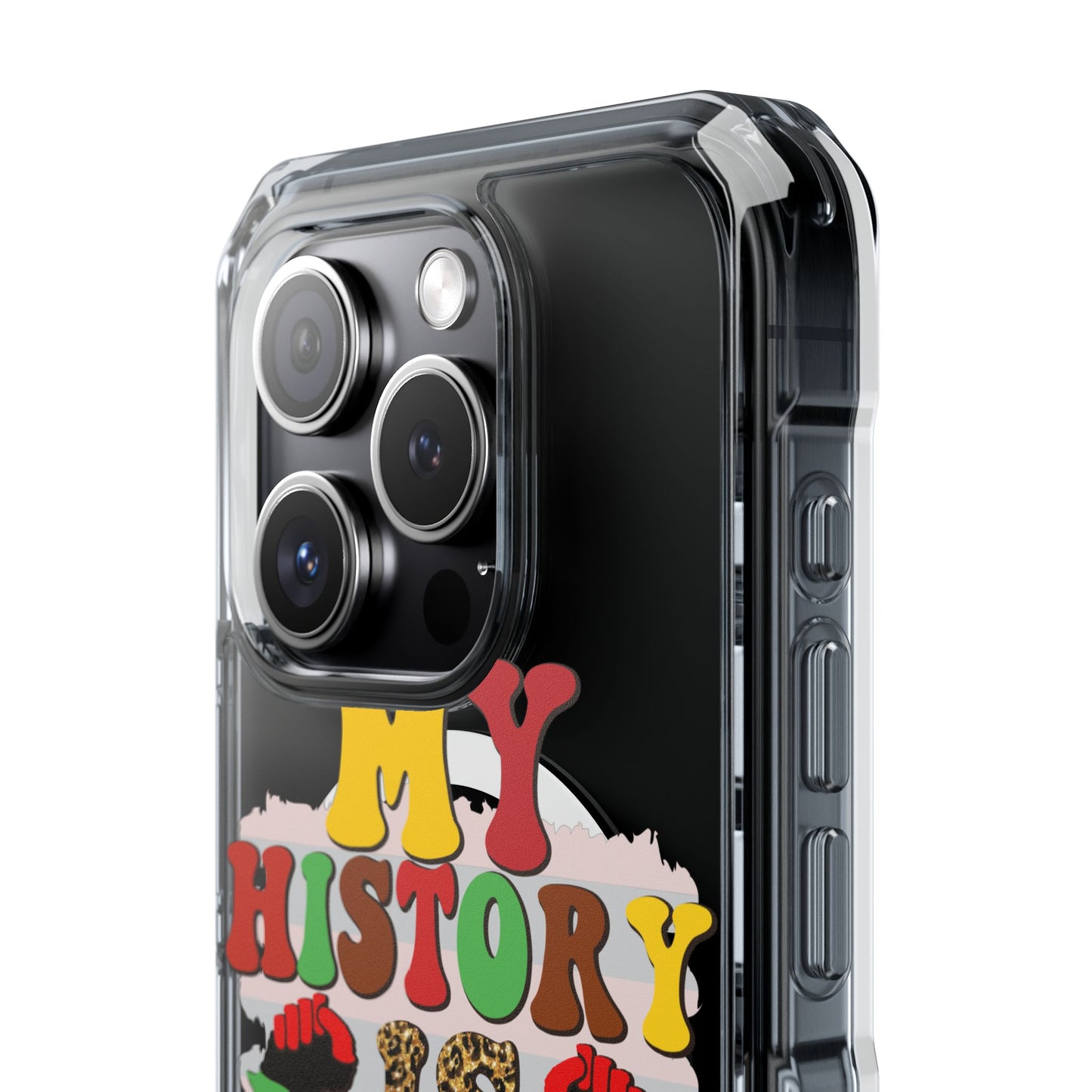 Clear Magnetic Phone Case — "My History Is Strong" Afrocentric Design