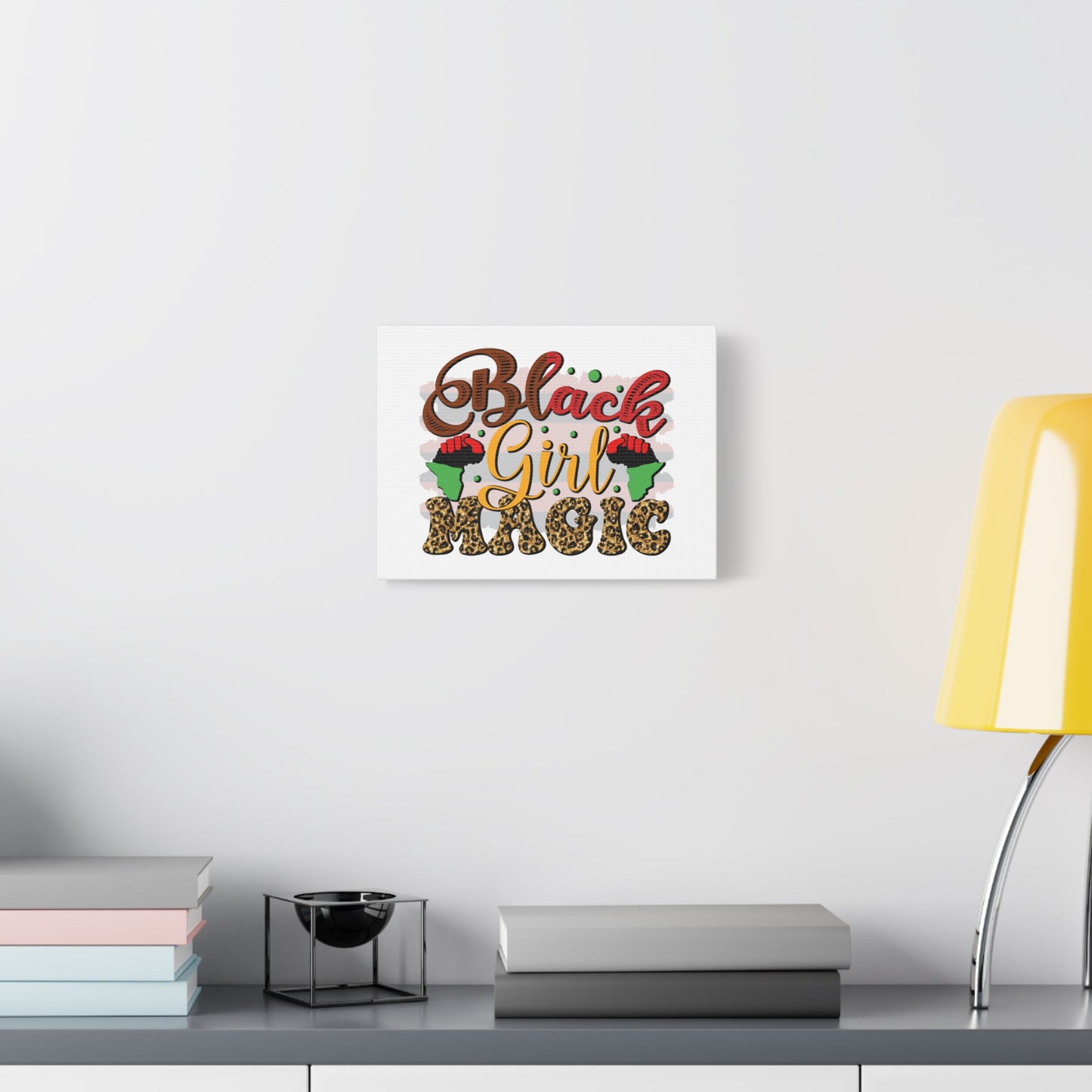 Black Girl Magic Canvas Print — Bold Afrocentric Wall Art