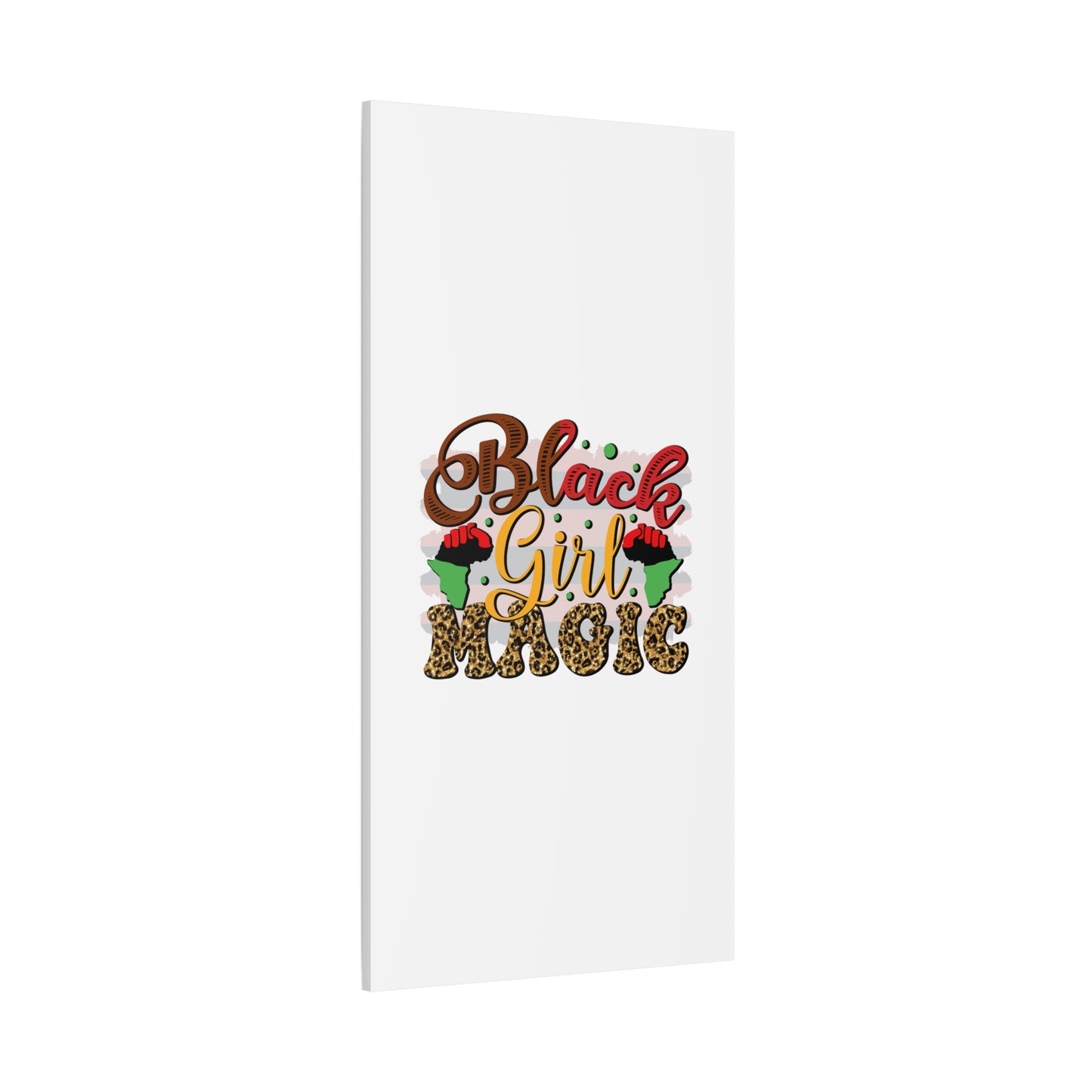 Black Girl Magic Canvas Print — Bold Afrocentric Wall Art