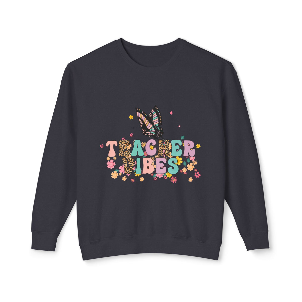 Teacher Vibes Crewneck Sweatshirt