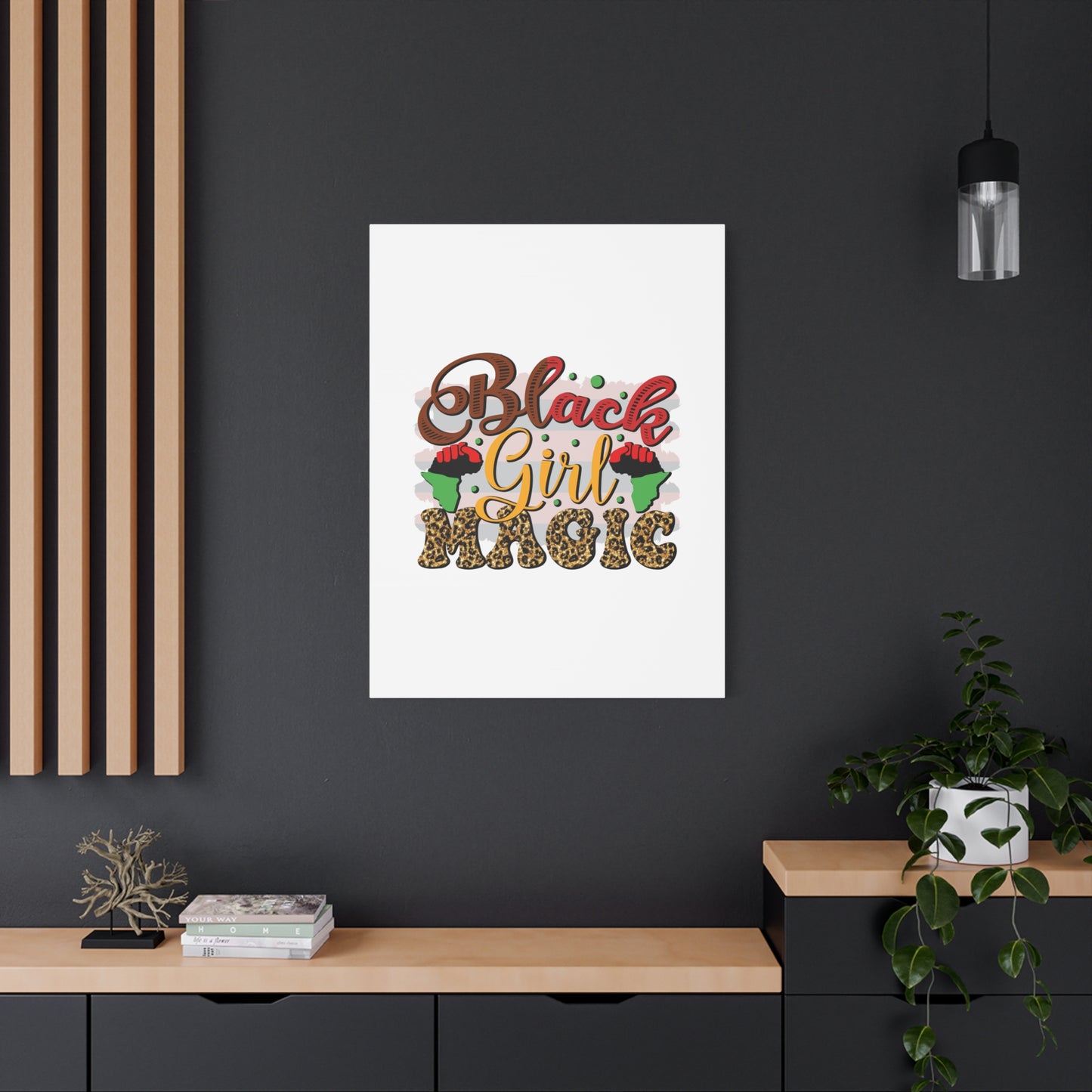 Black Girl Magic Canvas Print — Bold Afrocentric Wall Art
