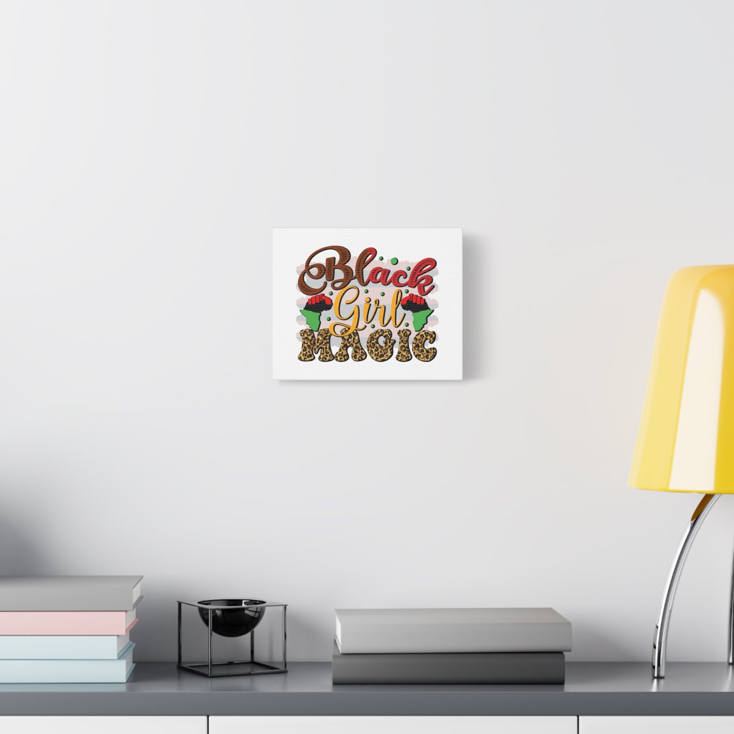 Black Girl Magic Canvas Print — Bold Afrocentric Wall Art