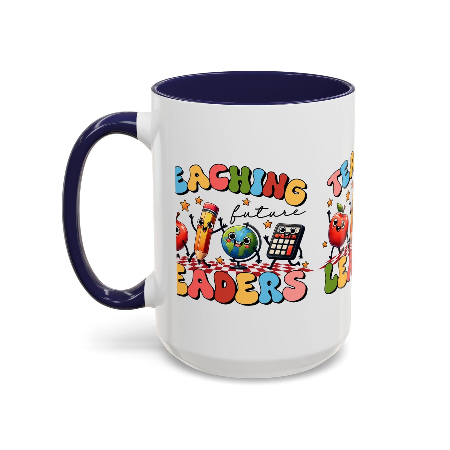 Teaching Leaders Coffee Mug — Cute "Teaching Future Leaders" Teacher Gift Accent Mug