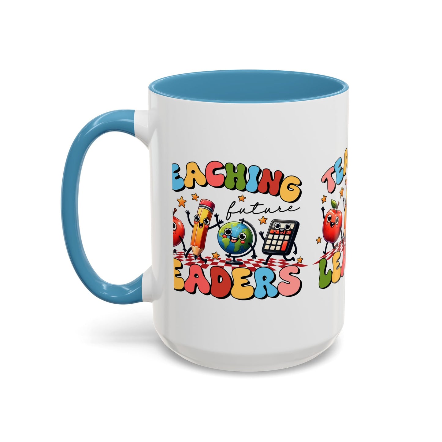 Teaching Leaders Coffee Mug — Cute "Teaching Future Leaders" Teacher Gift Accent Mug