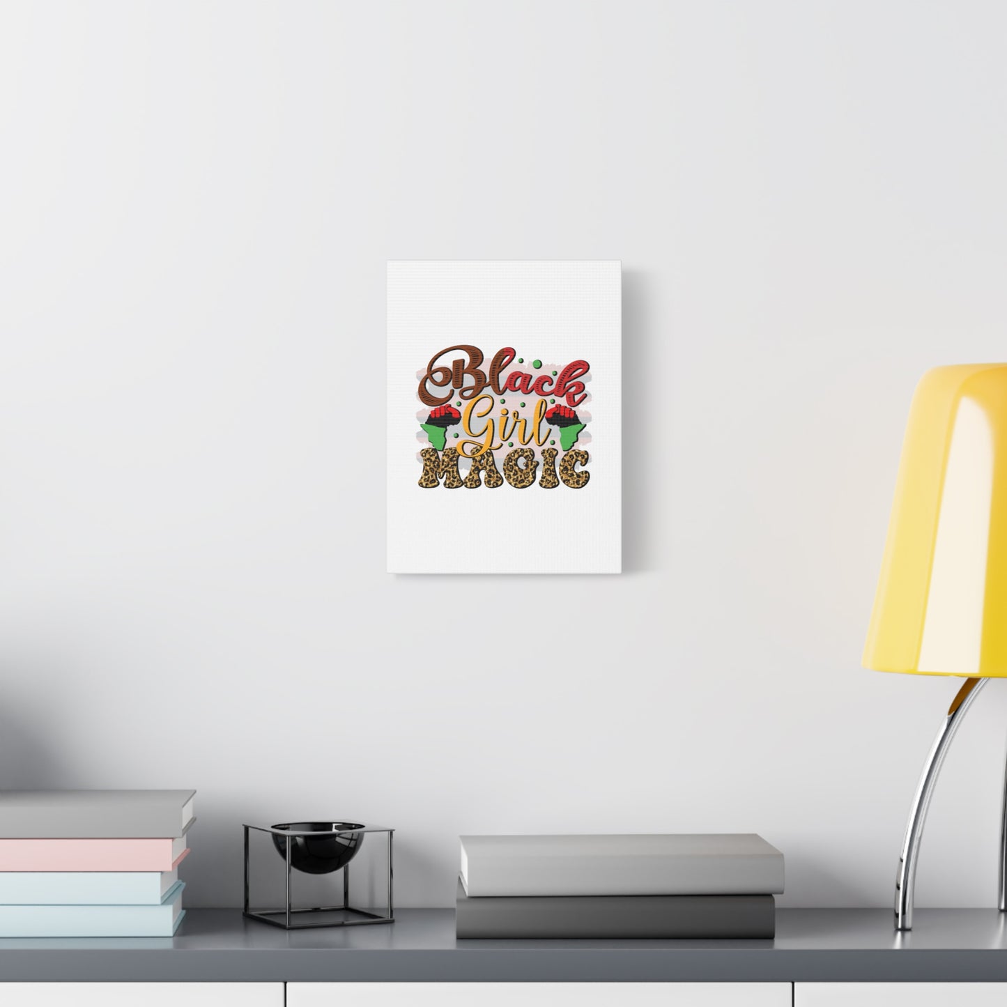 Black Girl Magic Canvas Print — Bold Afrocentric Wall Art