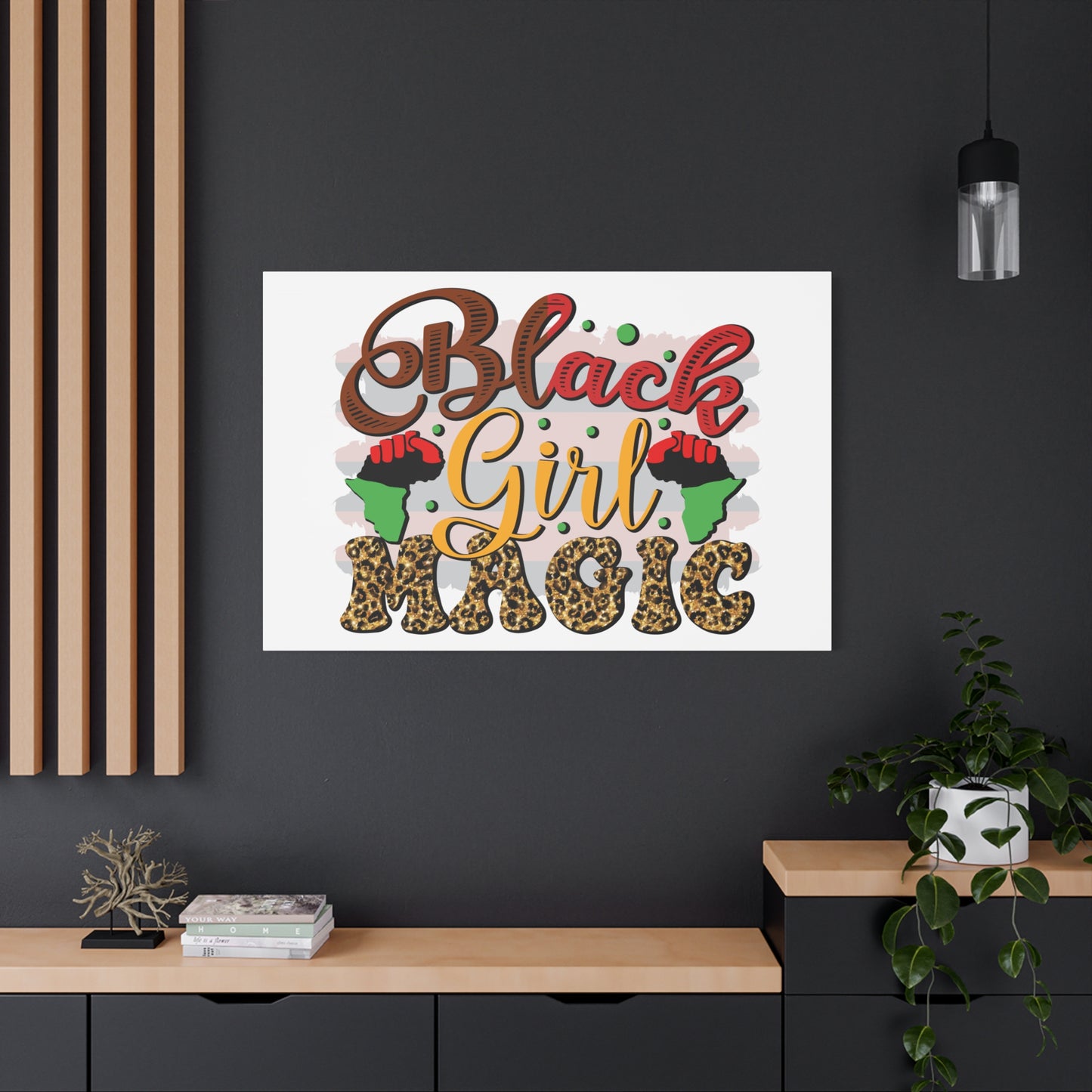 Black Girl Magic Canvas Print — Bold Afrocentric Wall Art