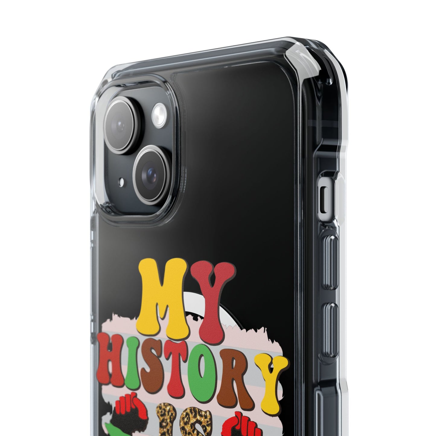 Clear Magnetic Phone Case — "My History Is Strong" Afrocentric Design