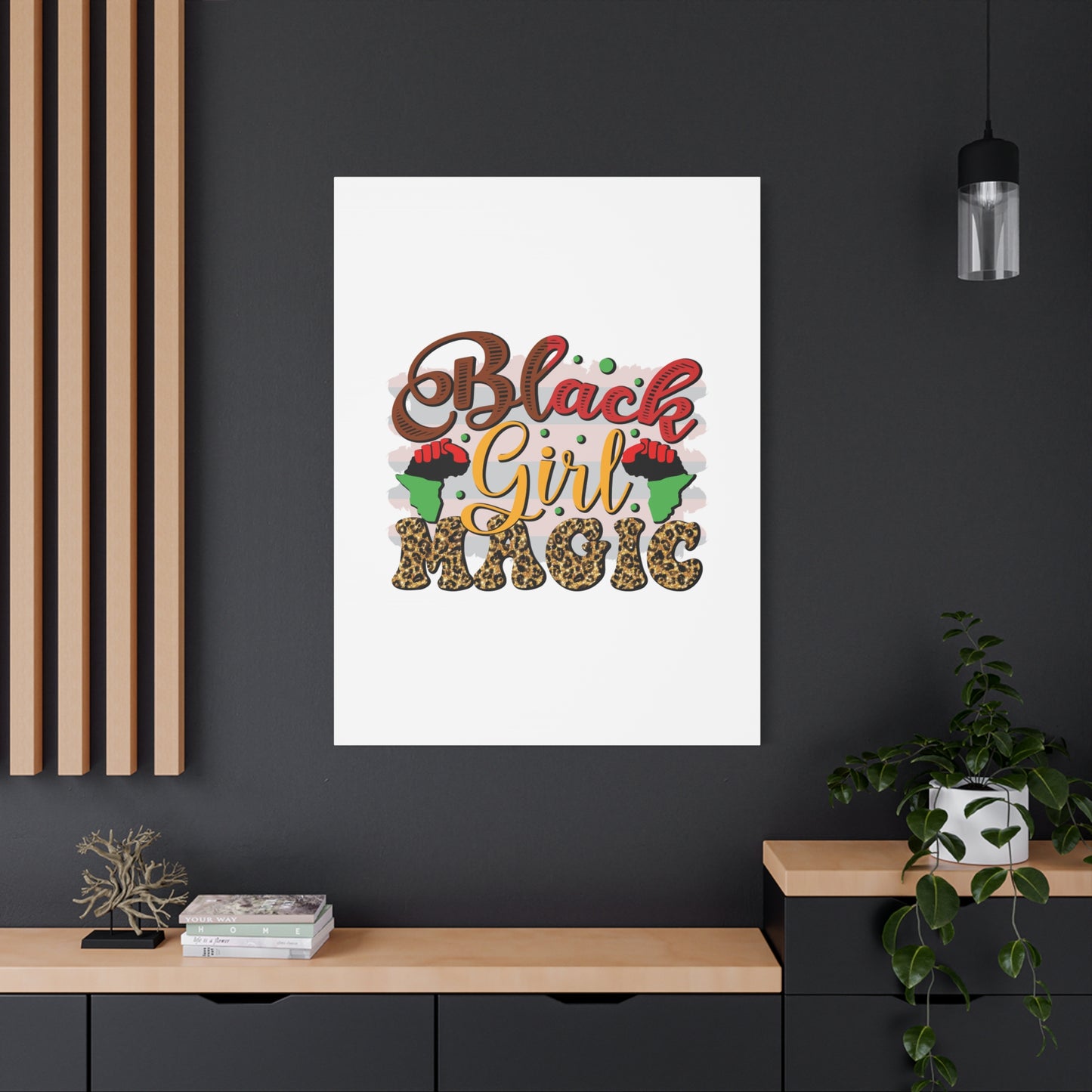 Black Girl Magic Canvas Print — Bold Afrocentric Wall Art