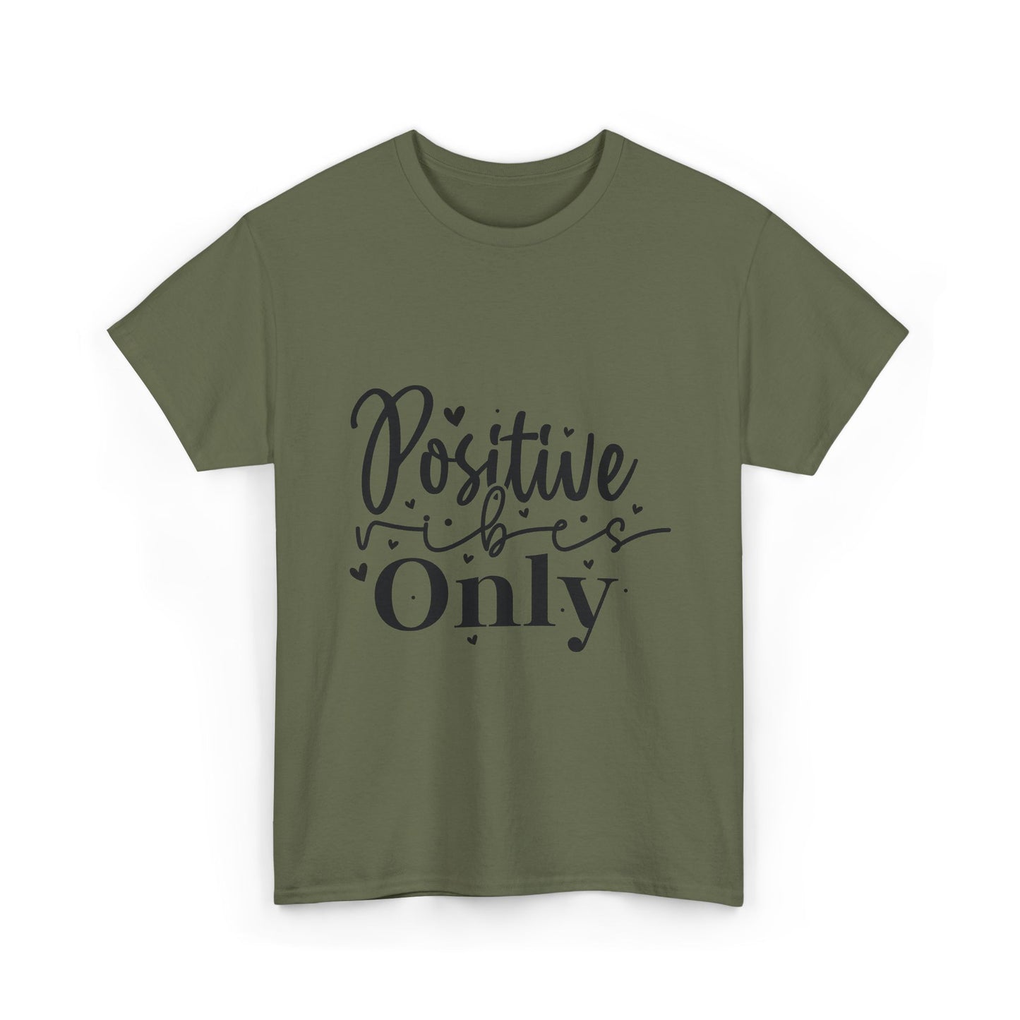 Positive Vibes Only T-Shirt