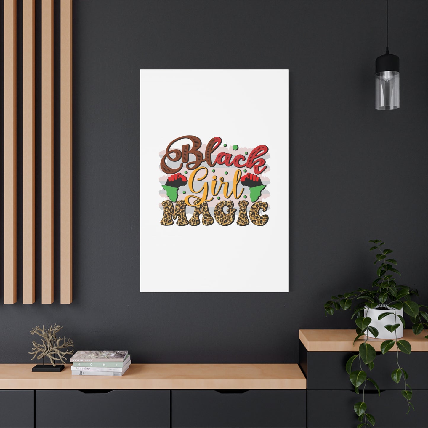 Black Girl Magic Canvas Print — Bold Afrocentric Wall Art