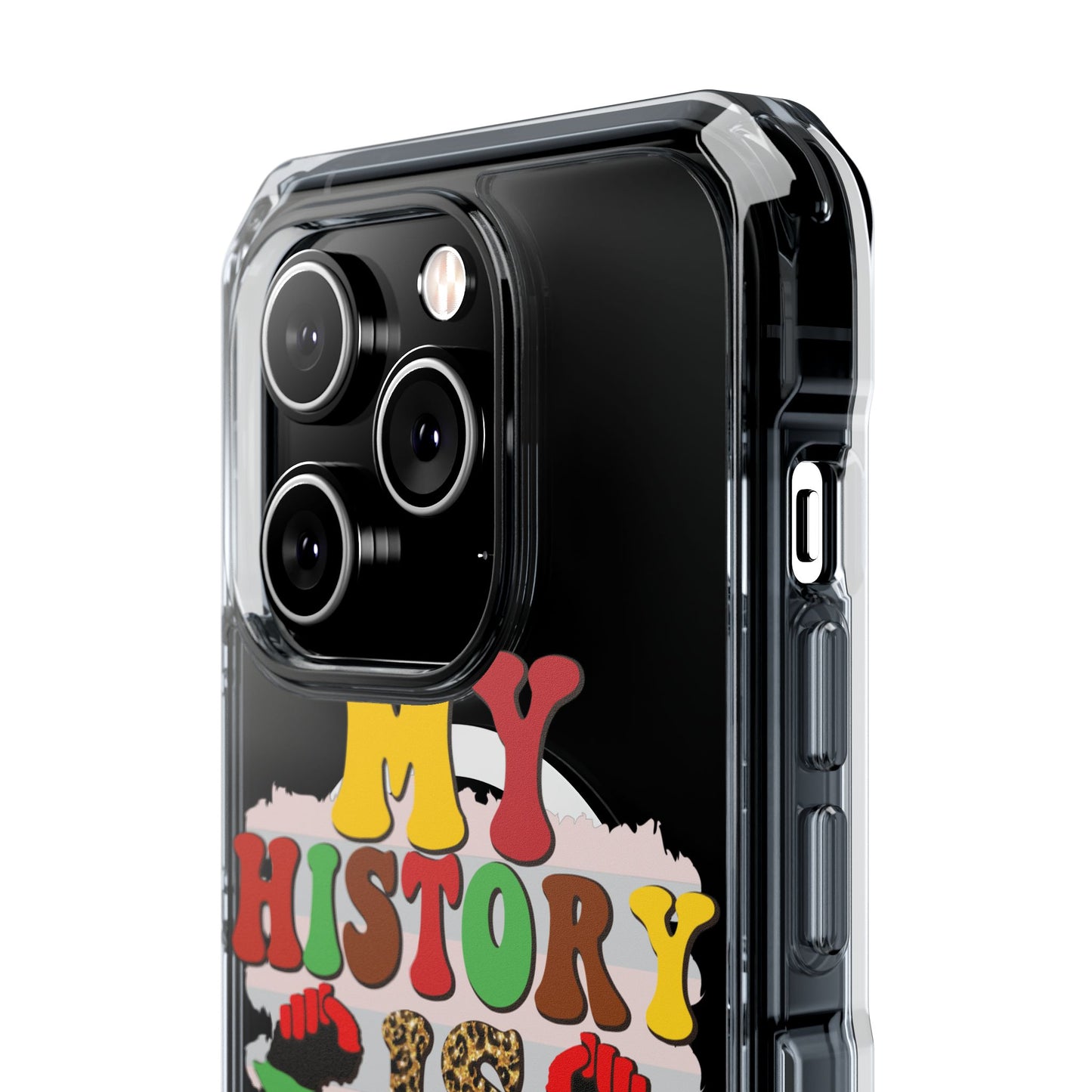 Clear Magnetic Phone Case — "My History Is Strong" Afrocentric Design