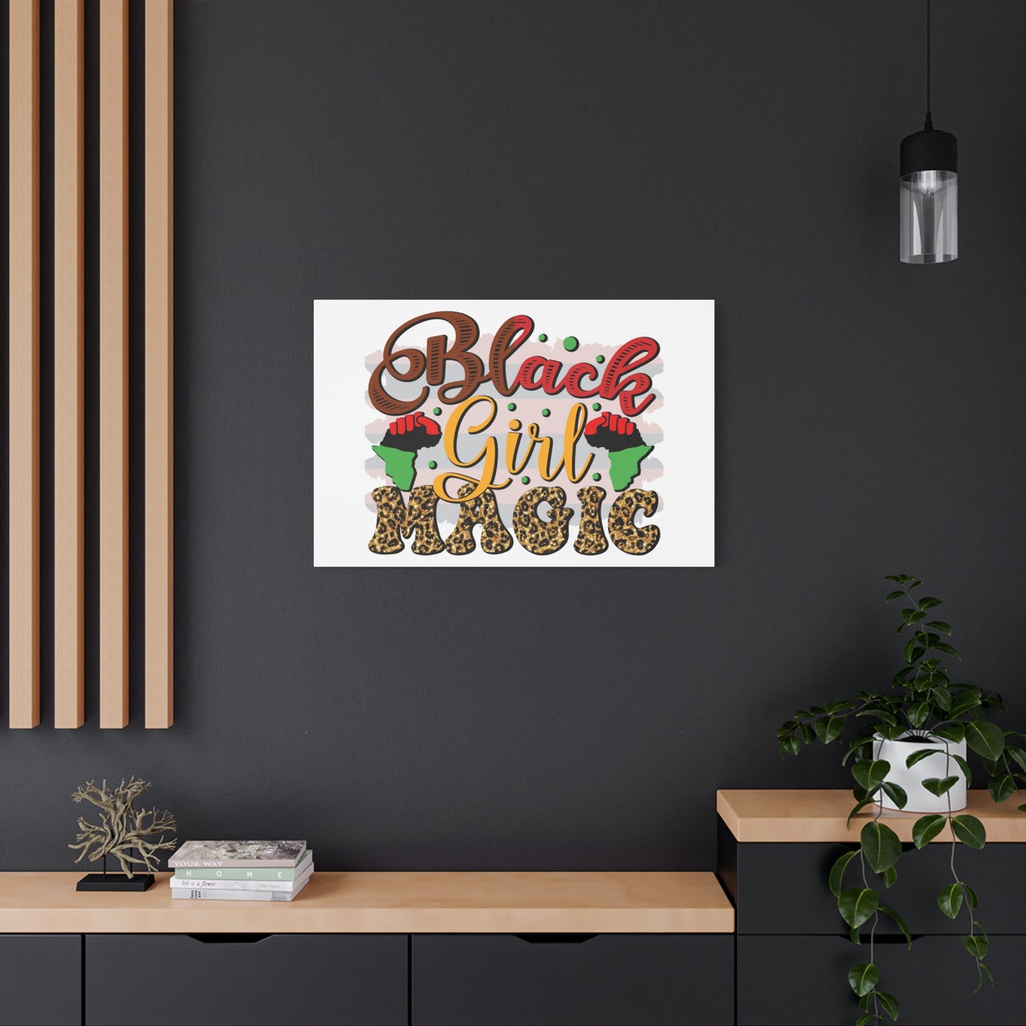 Black Girl Magic Canvas Print — Bold Afrocentric Wall Art