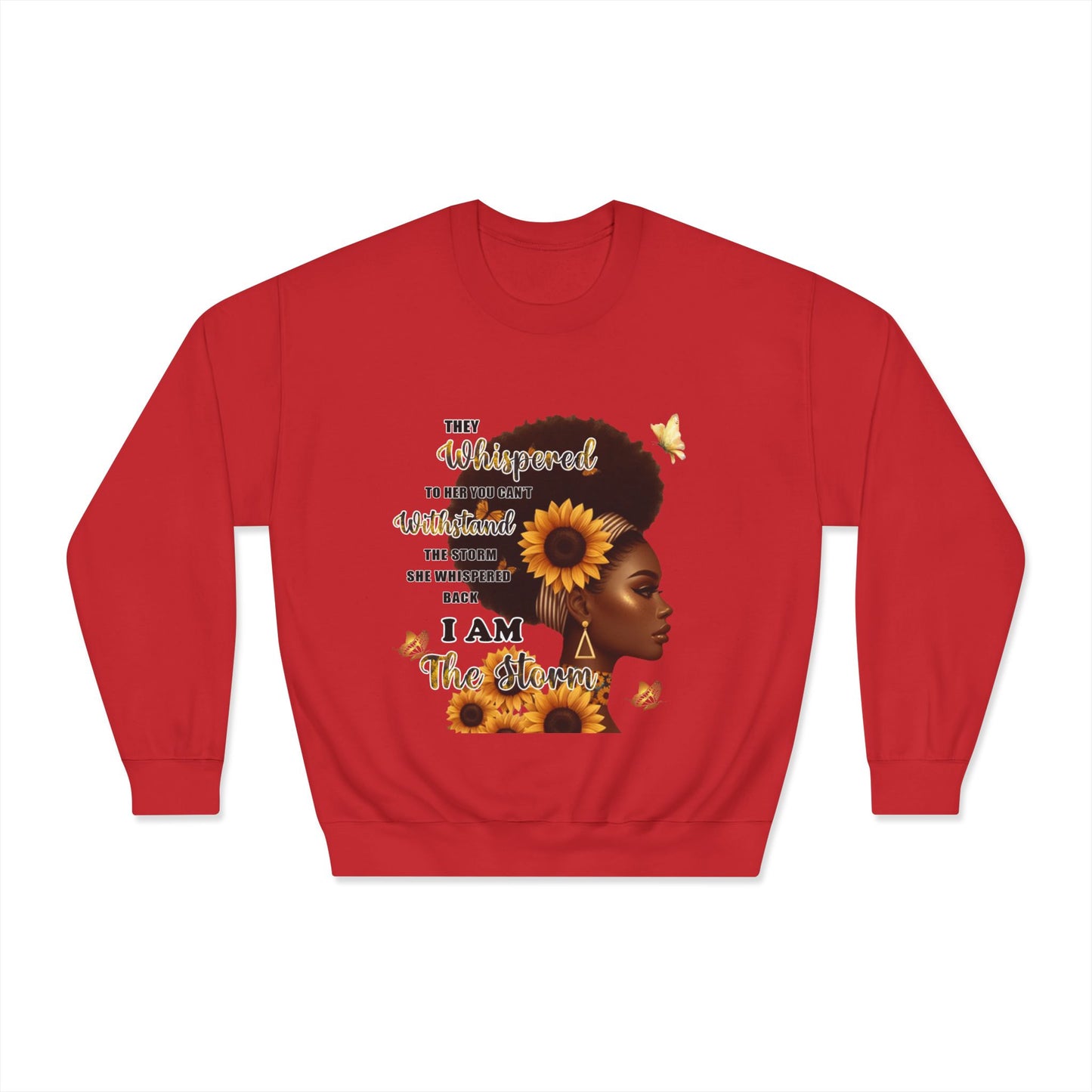 Sunflower Crown Crewneck Sweatshirt — "I Am The Queen" Inspirational Afrocentric Design