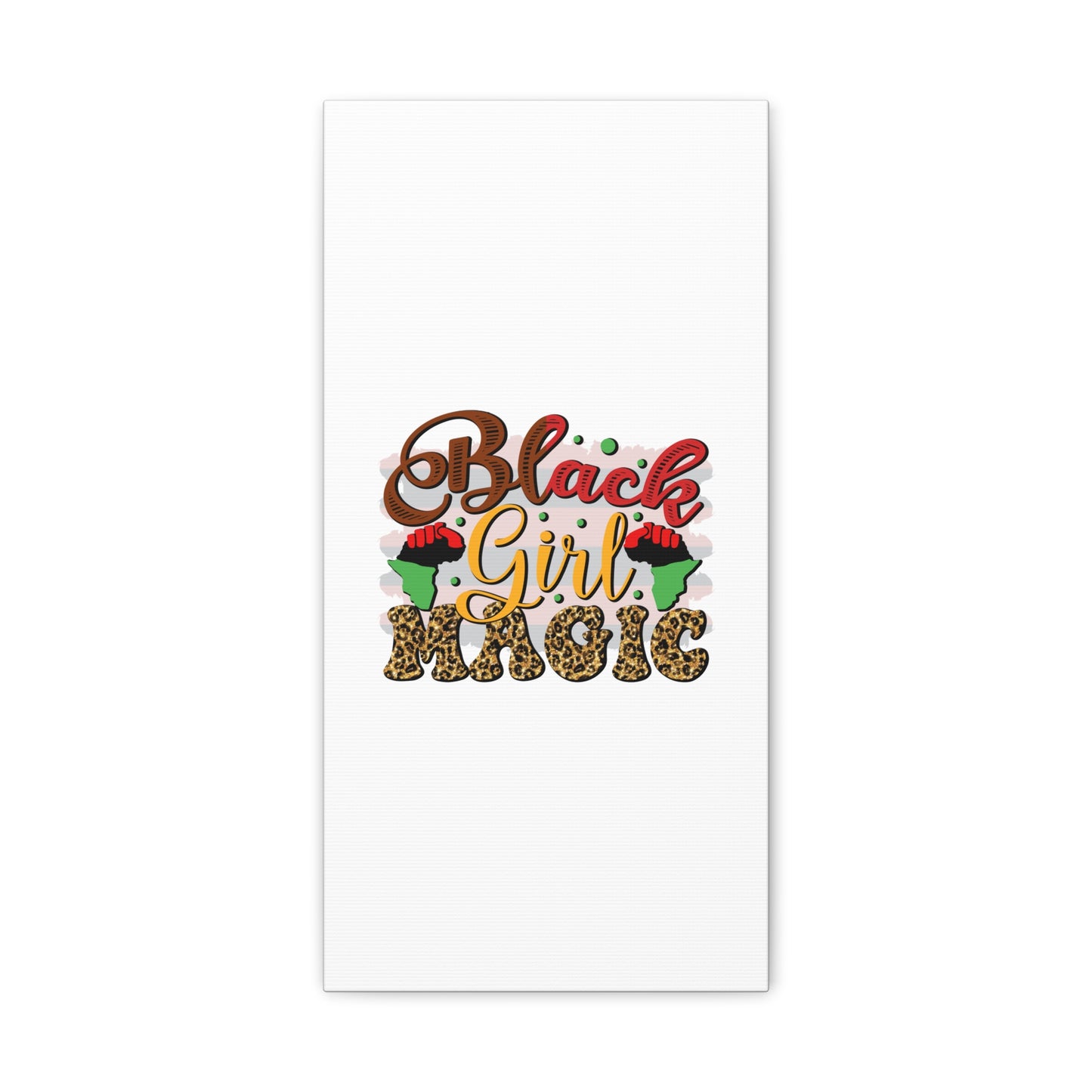 Black Girl Magic Canvas Print — Bold Afrocentric Wall Art