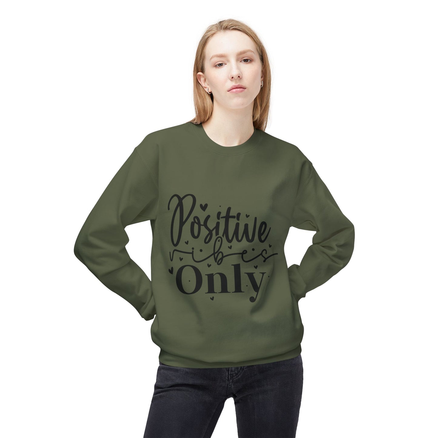 Positive Vibes Only Sweatshirt
