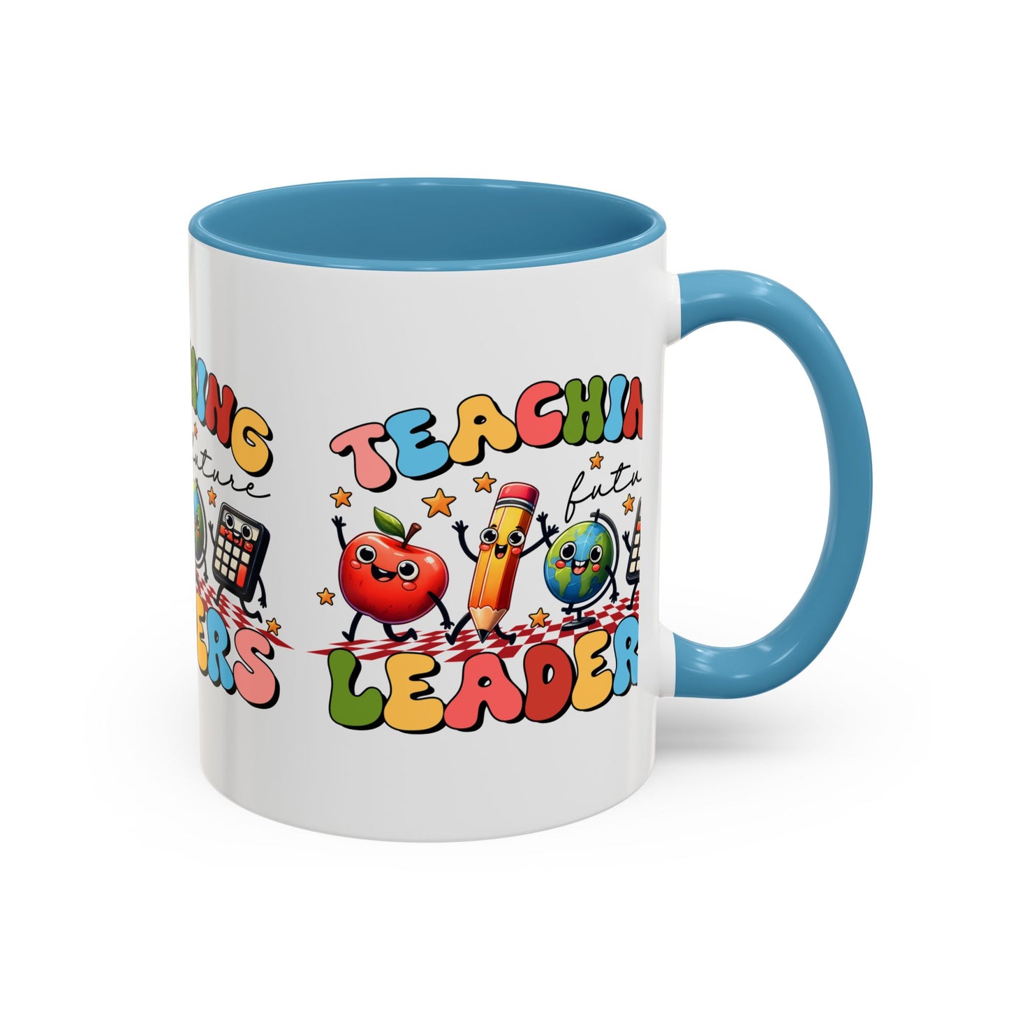 Teaching Leaders Coffee Mug — Cute "Teaching Future Leaders" Teacher Gift Accent Mug