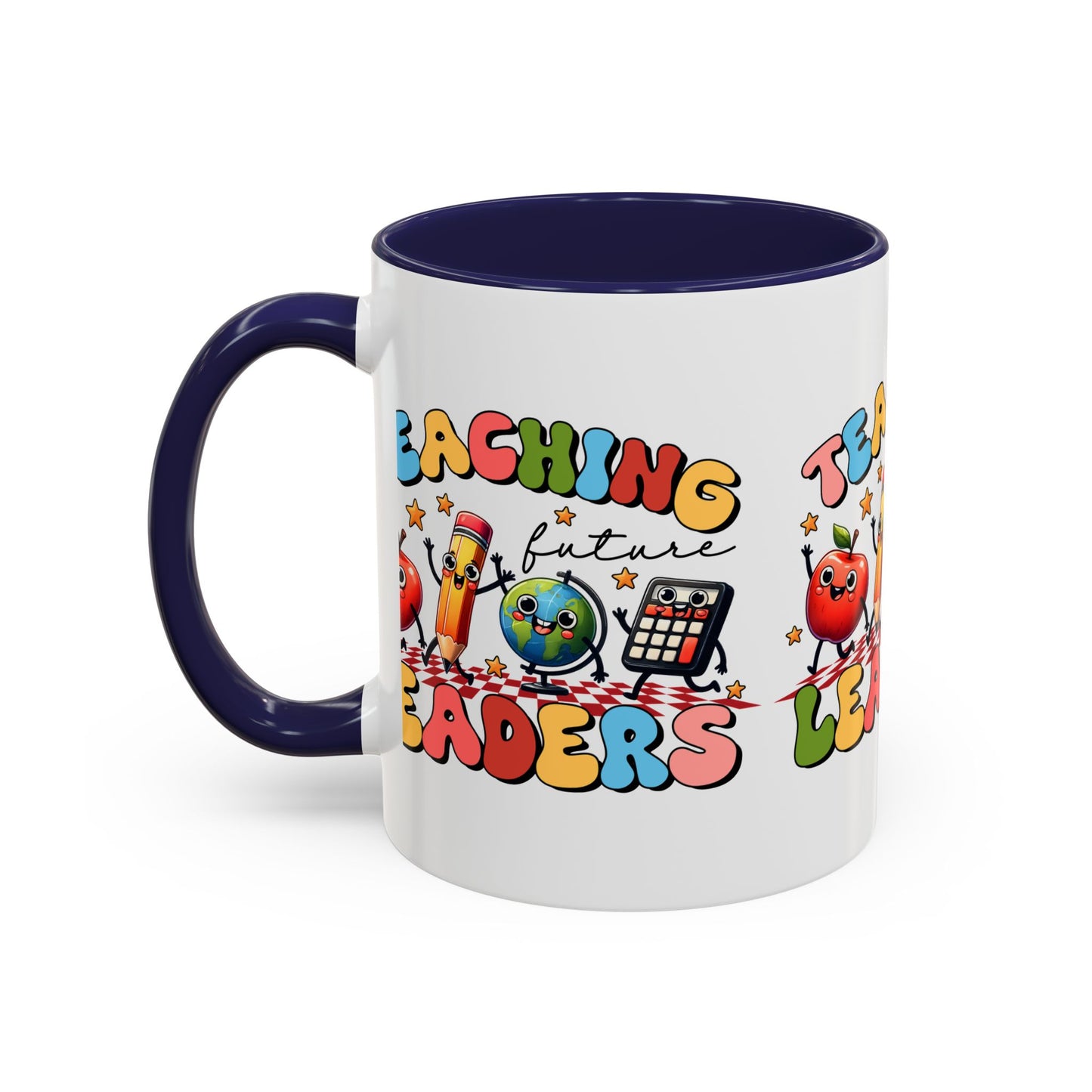 Teaching Leaders Coffee Mug — Cute "Teaching Future Leaders" Teacher Gift Accent Mug