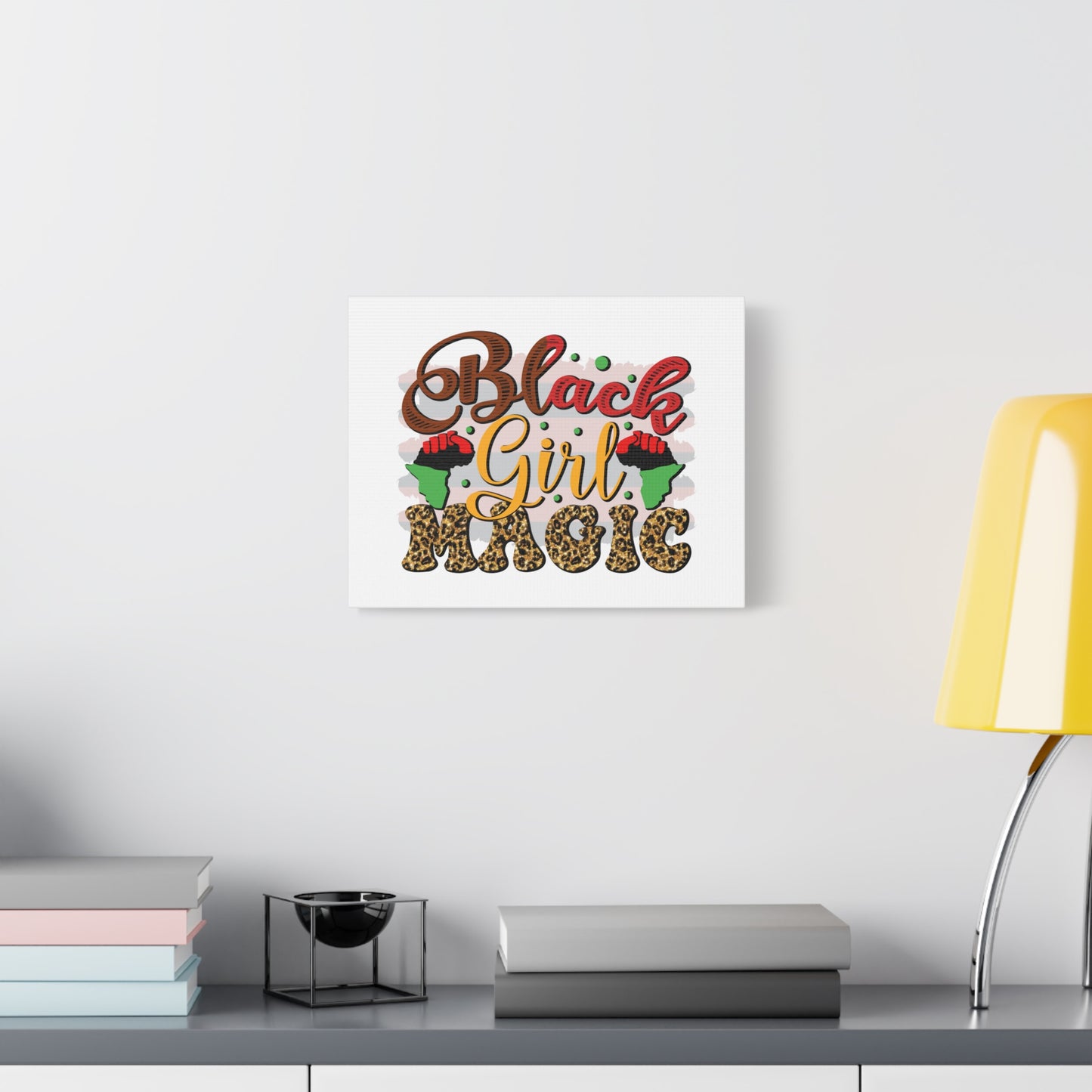 Black Girl Magic Canvas Print — Bold Afrocentric Wall Art