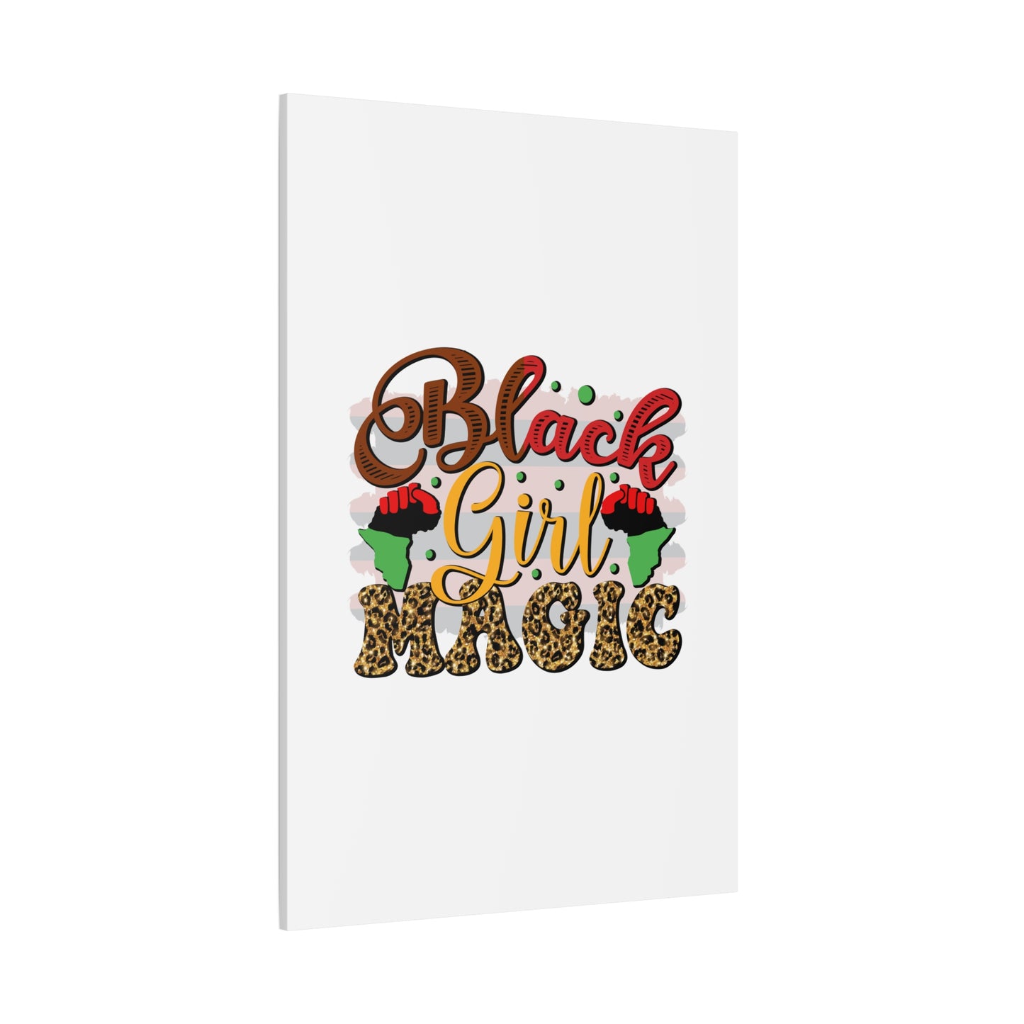 Black Girl Magic Canvas Print — Bold Afrocentric Wall Art