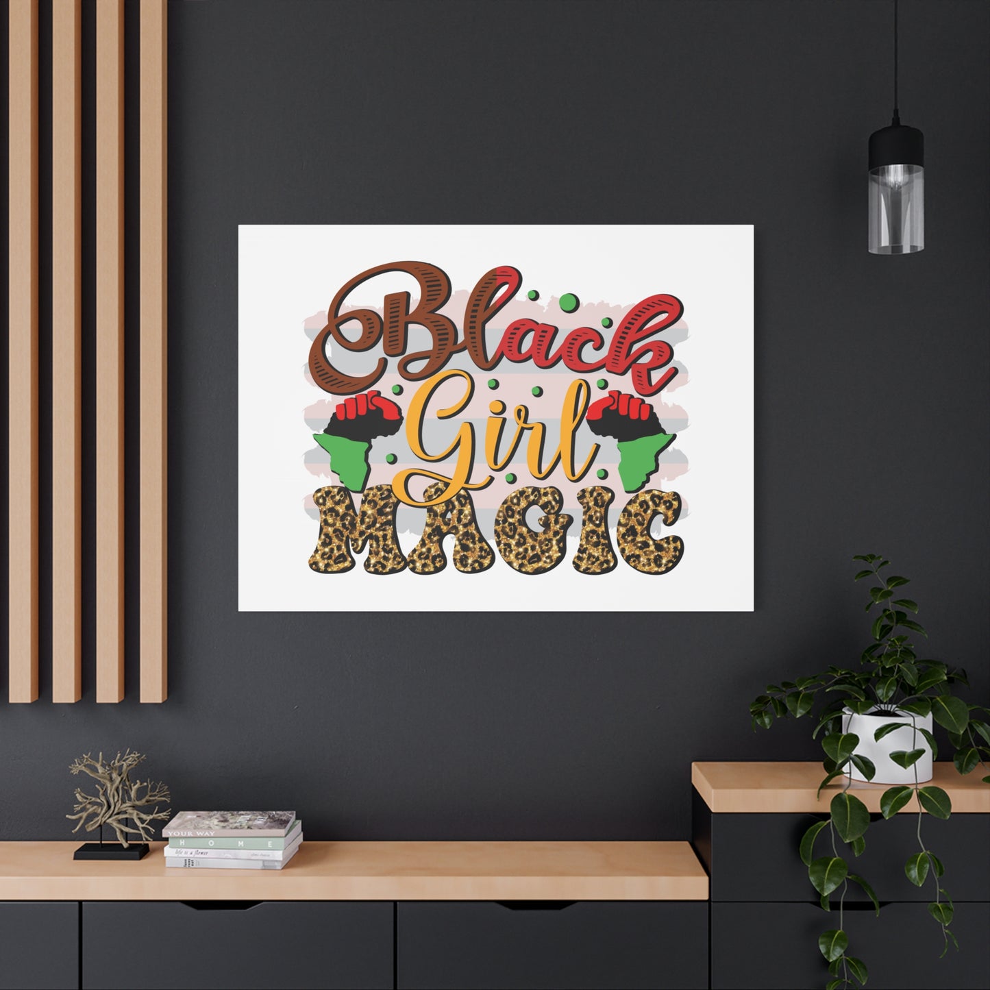 Black Girl Magic Canvas Print — Bold Afrocentric Wall Art