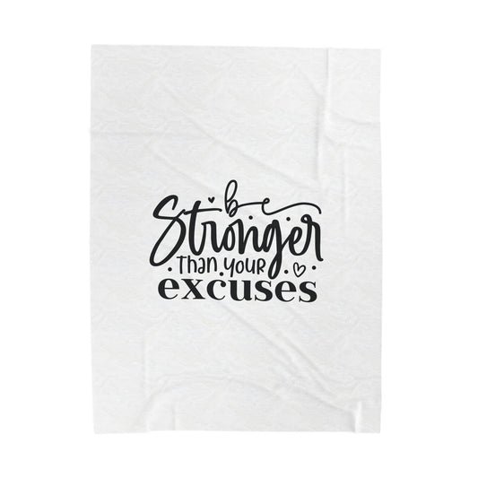 Motivational Velveteen Plush Blanket - 'Be Stronger Than Your Excuses'