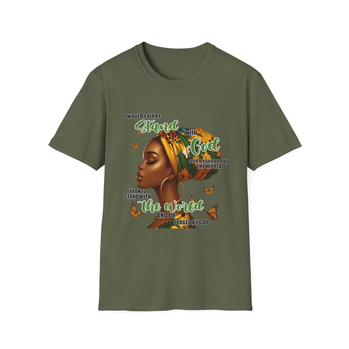 Faithful Woman T-Shirt - "I Would Rather Stand With God" Inspirational Christian Tee