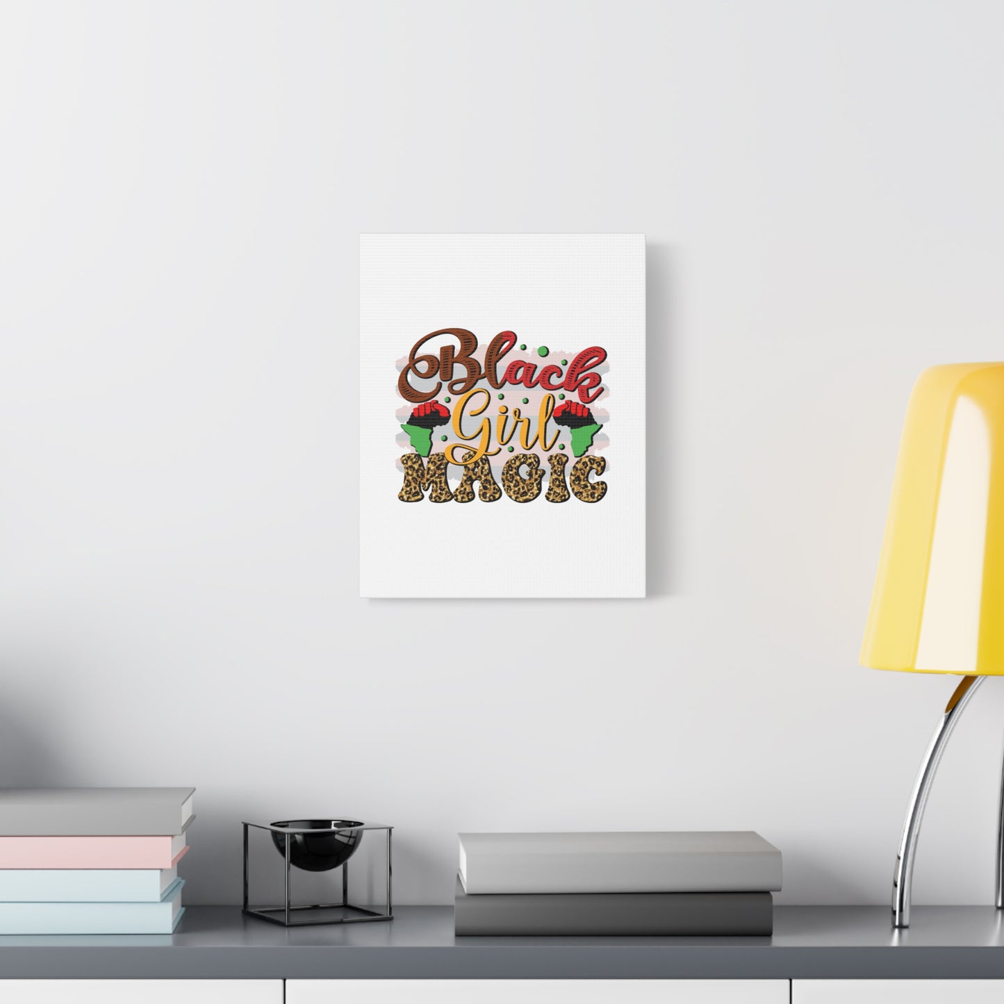 Black Girl Magic Canvas Print — Bold Afrocentric Wall Art