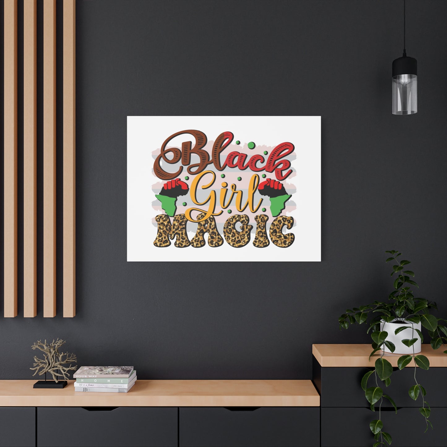 Black Girl Magic Canvas Print — Bold Afrocentric Wall Art