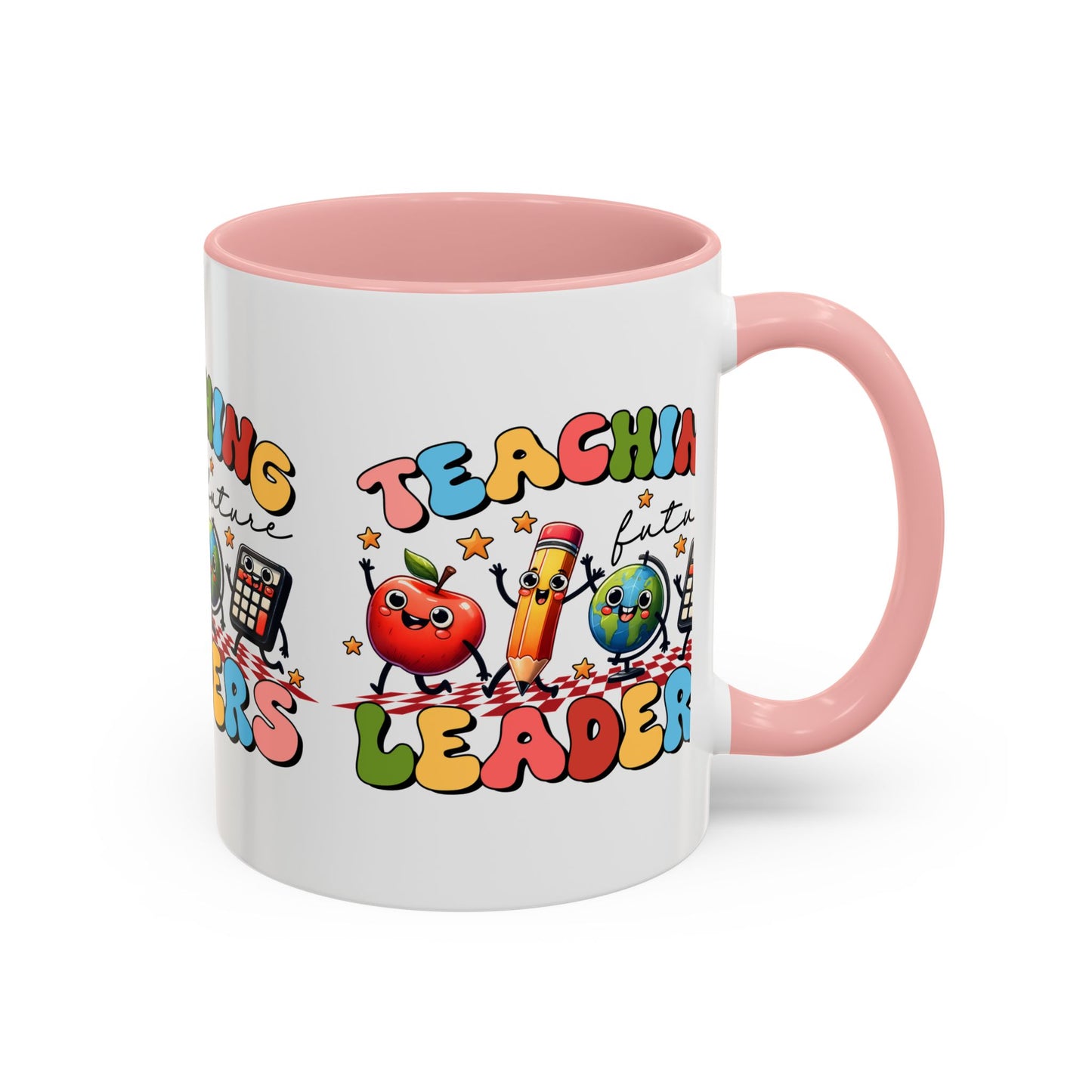 Teaching Leaders Coffee Mug — Cute "Teaching Future Leaders" Teacher Gift Accent Mug