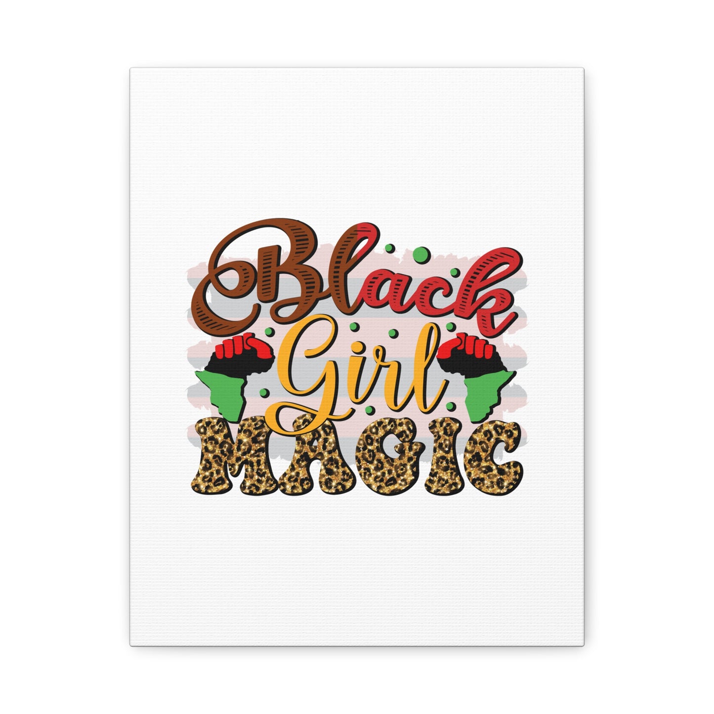 Black Girl Magic Canvas Print — Bold Afrocentric Wall Art