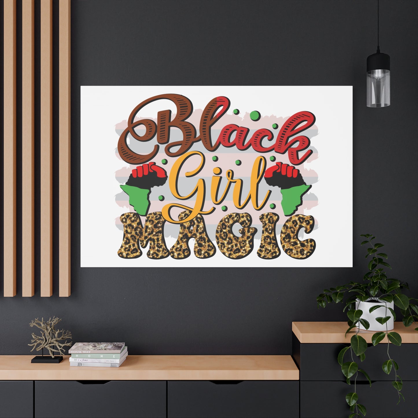 Black Girl Magic Canvas Print — Bold Afrocentric Wall Art