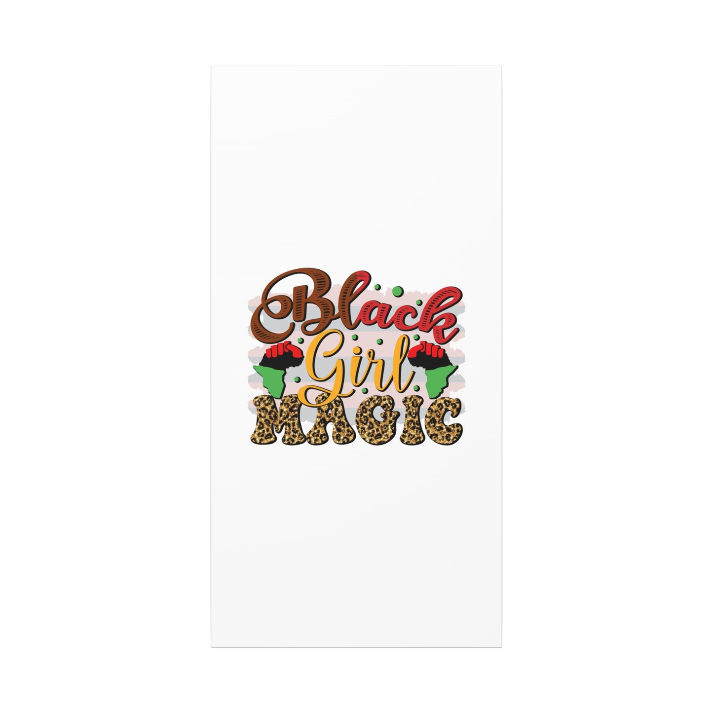 Black Girl Magic Canvas Print — Bold Afrocentric Wall Art