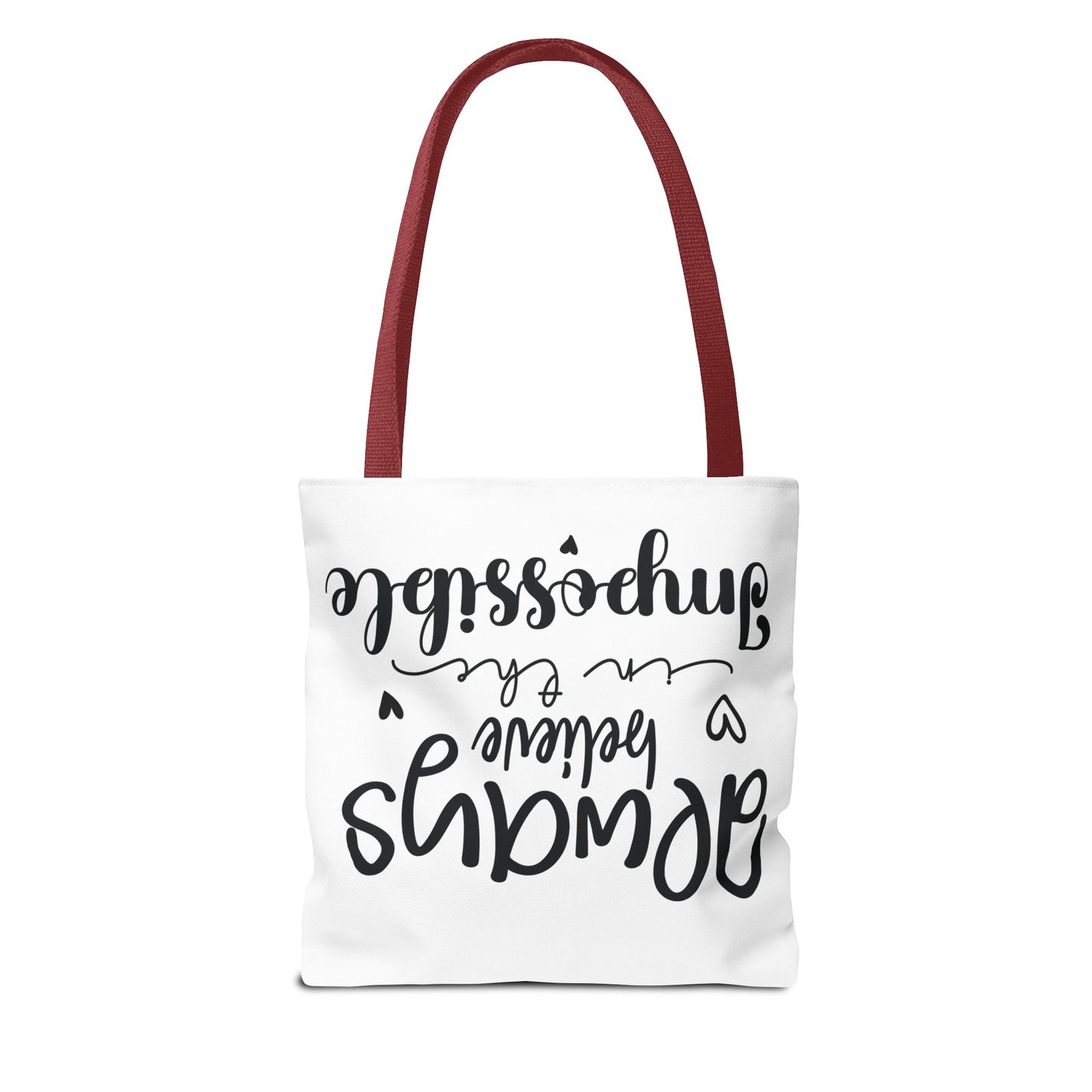 Inspirational Quote Tote Bag - Always Believe in the Impossible