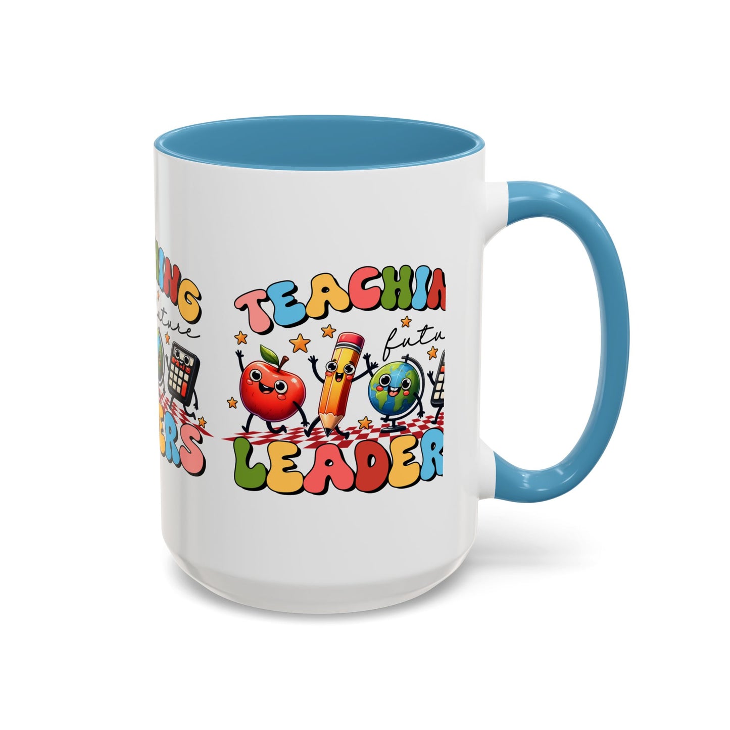 Teaching Leaders Coffee Mug — Cute "Teaching Future Leaders" Teacher Gift Accent Mug