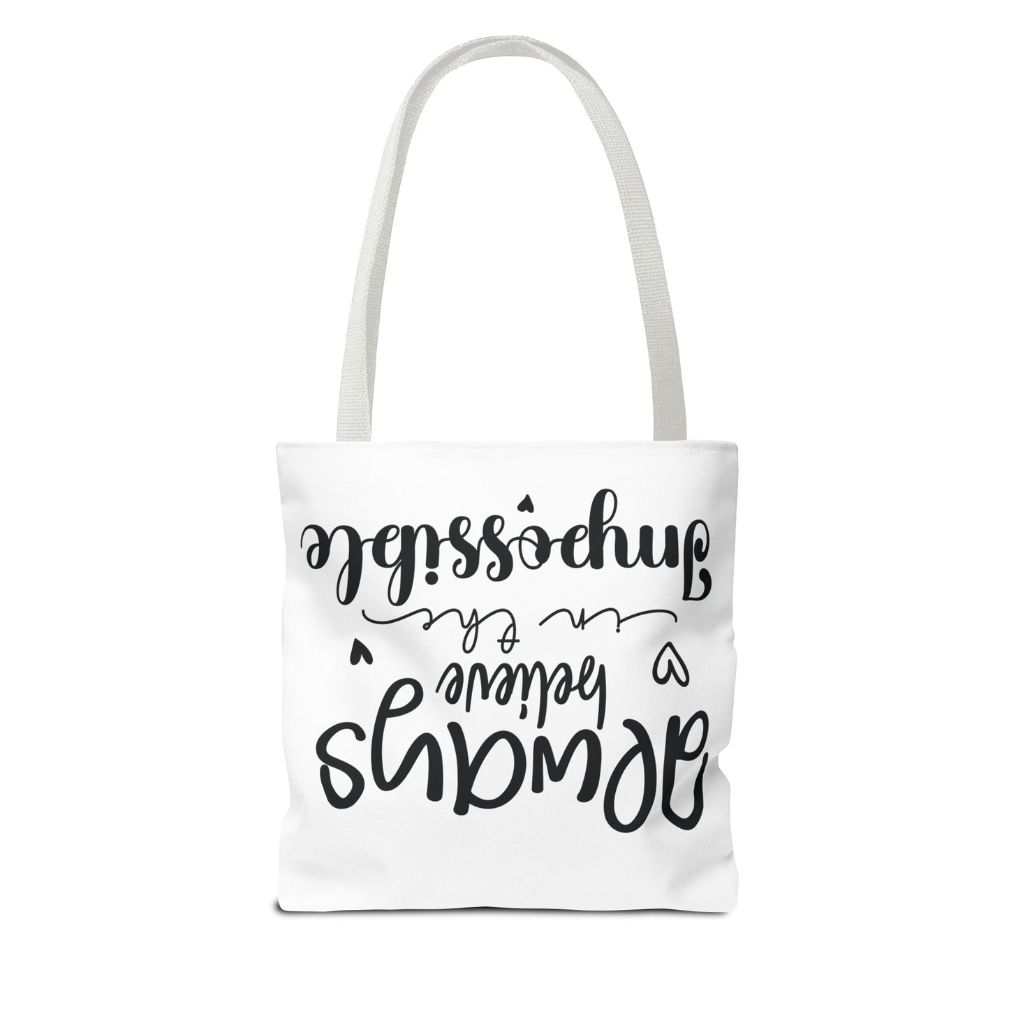 Inspirational Quote Tote Bag - Always Believe in the Impossible