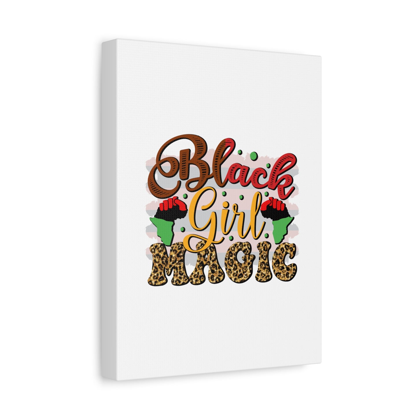 Black Girl Magic Canvas Print — Bold Afrocentric Wall Art