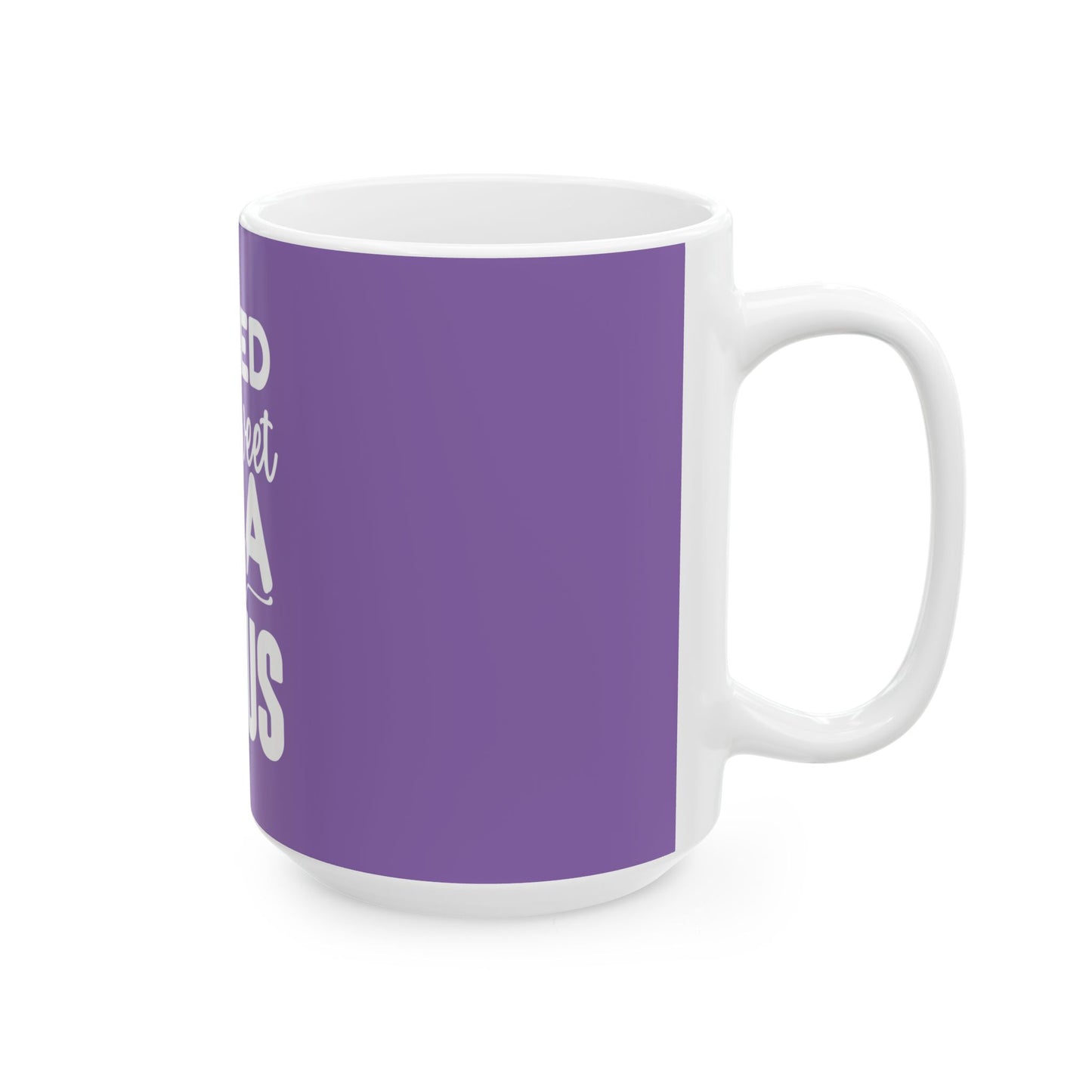 Raised on Sweet Tea and Jesus Ceramic Mug - 11oz & 15oz