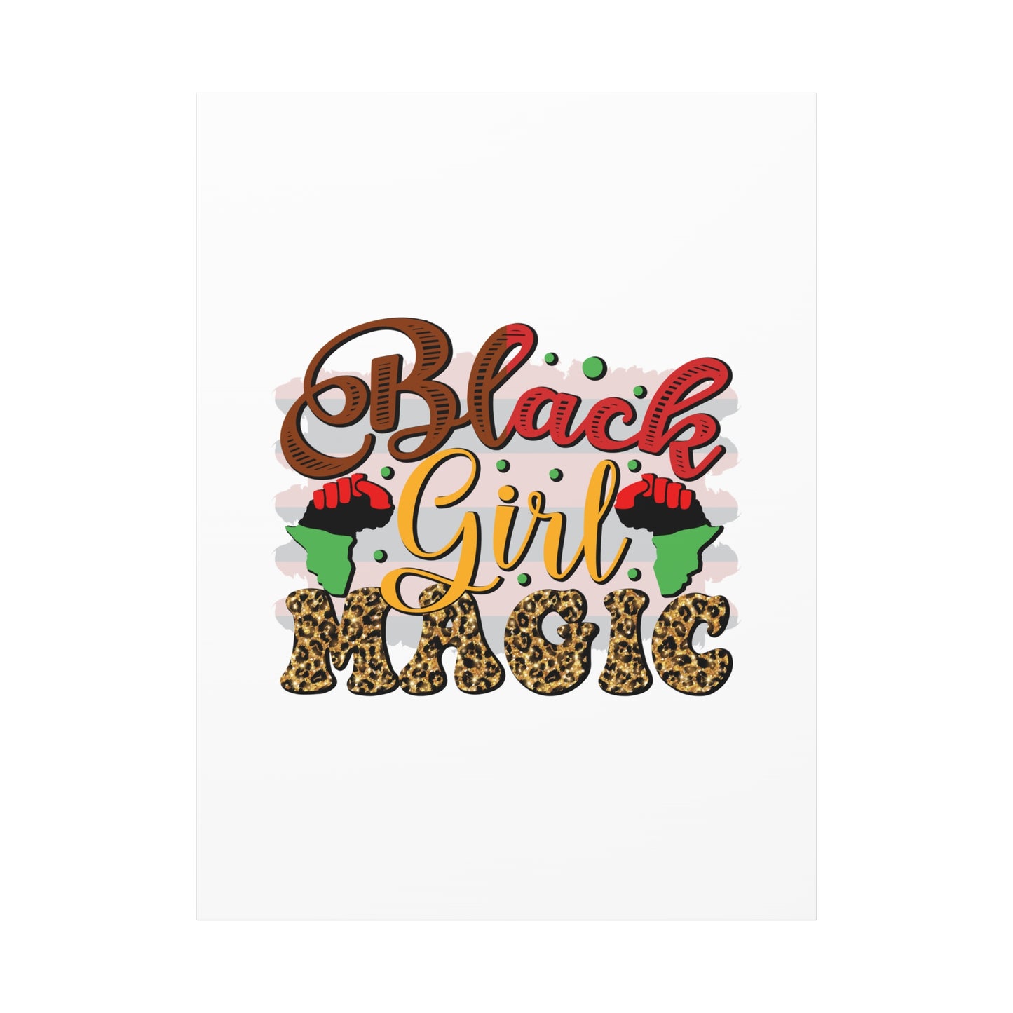 Black Girl Magic Canvas Print — Bold Afrocentric Wall Art