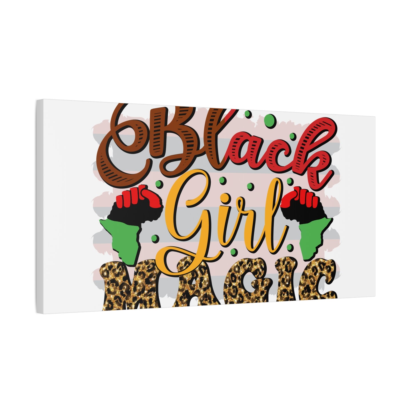 Black Girl Magic Canvas Print — Bold Afrocentric Wall Art