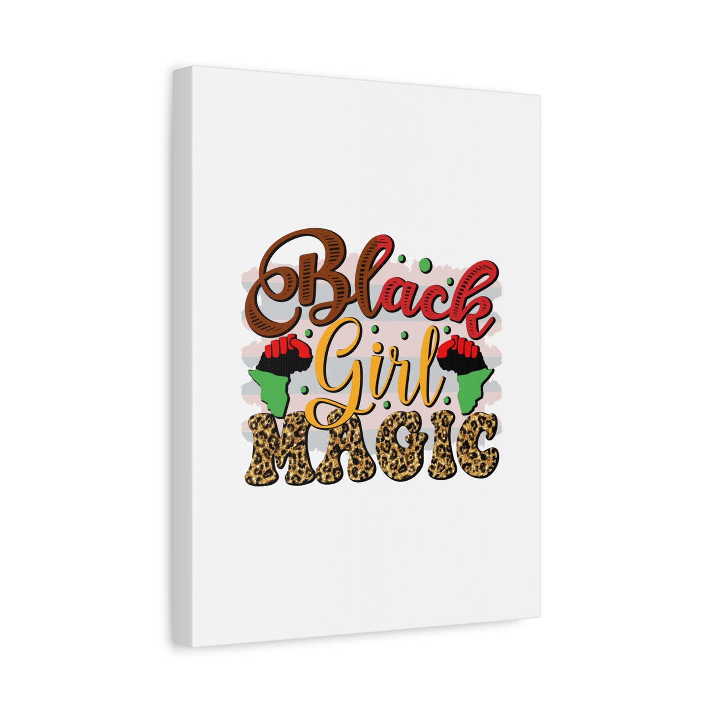 Black Girl Magic Canvas Print — Bold Afrocentric Wall Art