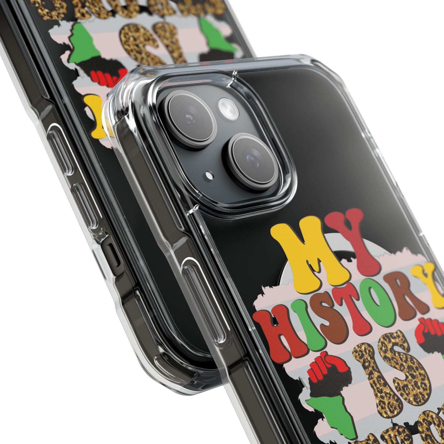 Clear Magnetic Phone Case — "My History Is Strong" Afrocentric Design