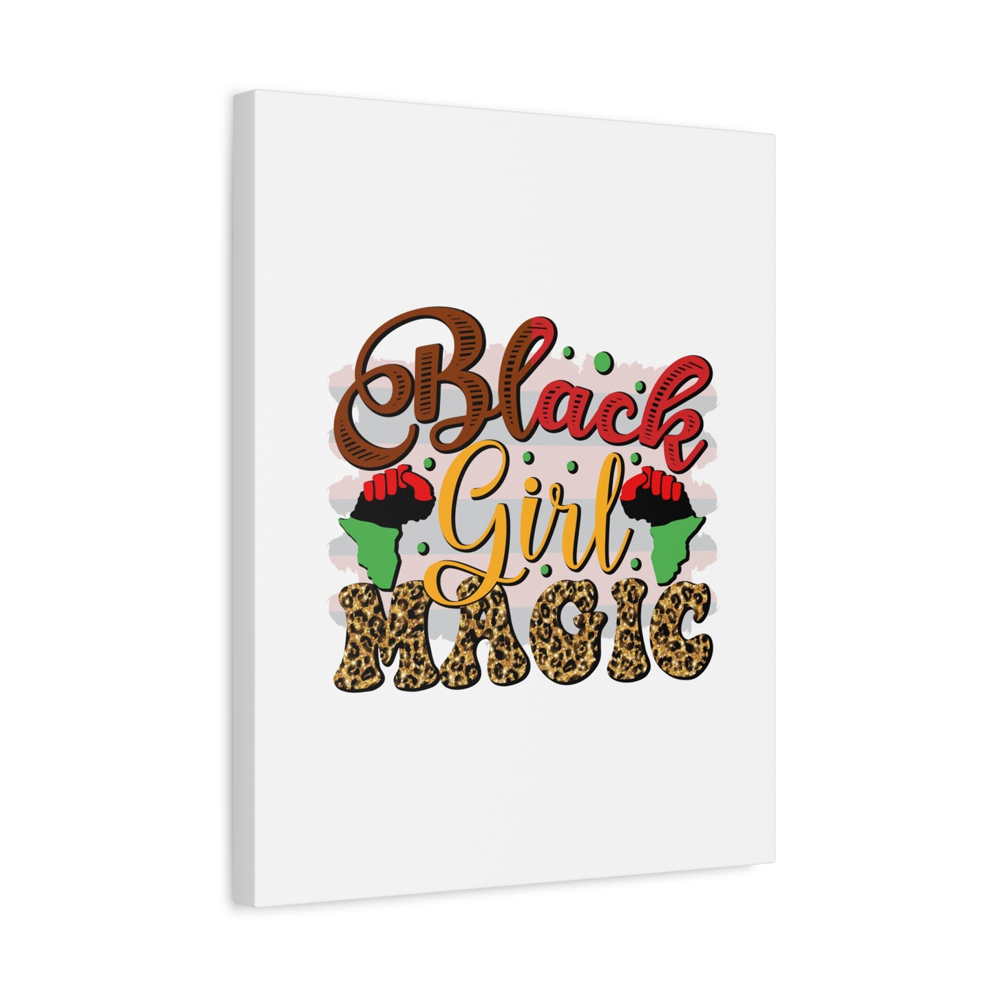 Black Girl Magic Canvas Print — Bold Afrocentric Wall Art