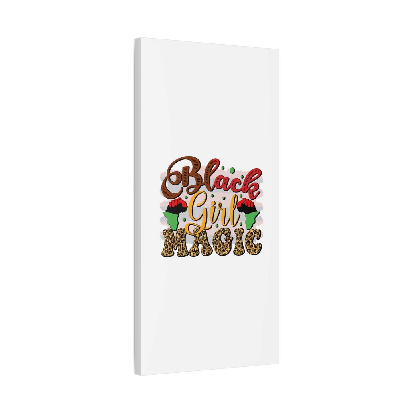 Black Girl Magic Canvas Print — Bold Afrocentric Wall Art