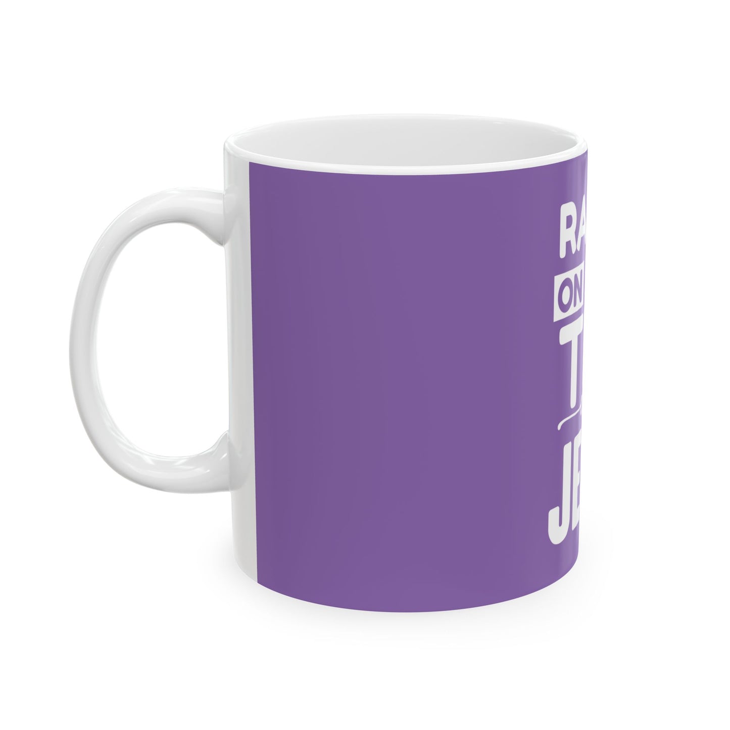 Raised on Sweet Tea and Jesus Ceramic Mug - 11oz & 15oz