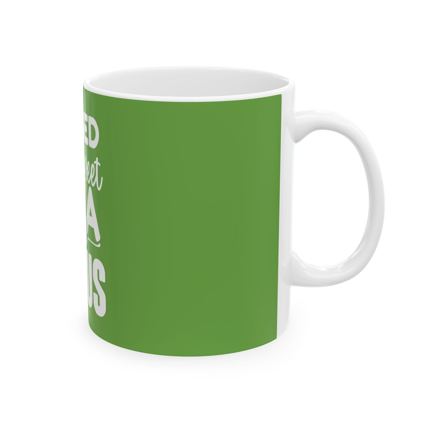 Raised on Sweet Tea and Jesus Ceramic Mug - 11oz/15oz Green Coffee Cup